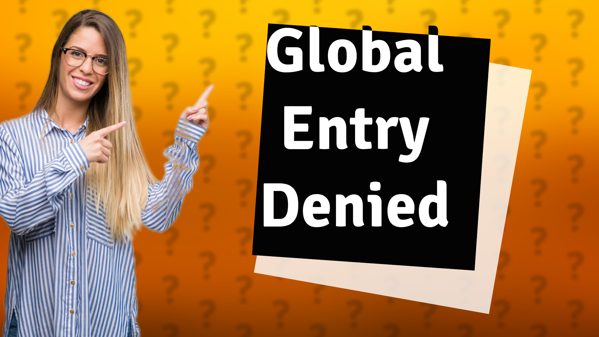 Global Entry Denied