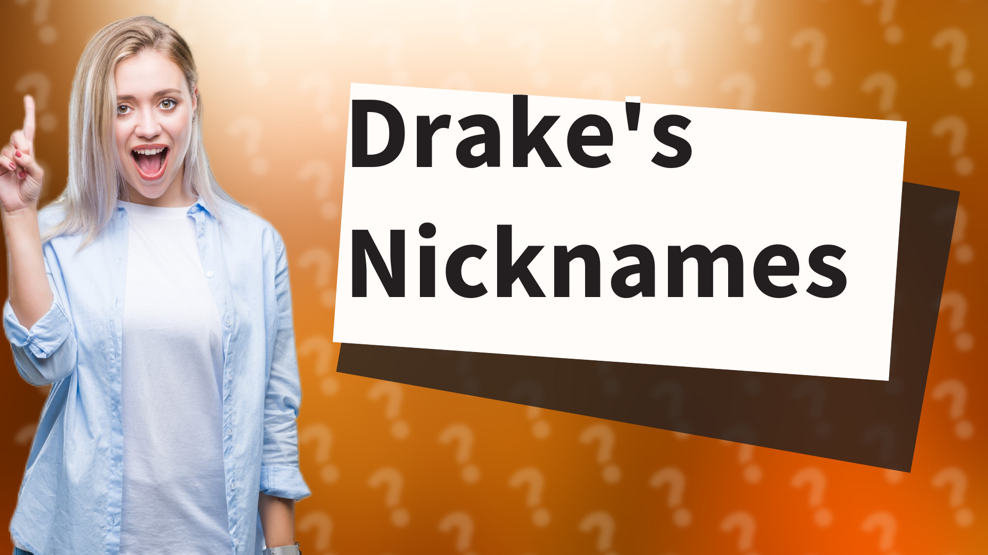 Drake's Nicknames