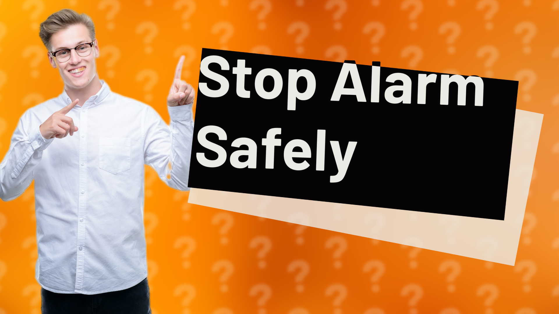 Stop Alarm Safely