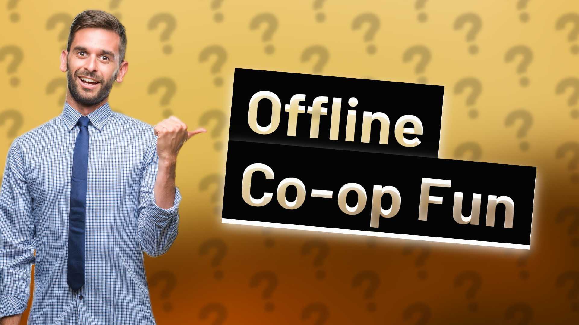 Offline Co-op Fun