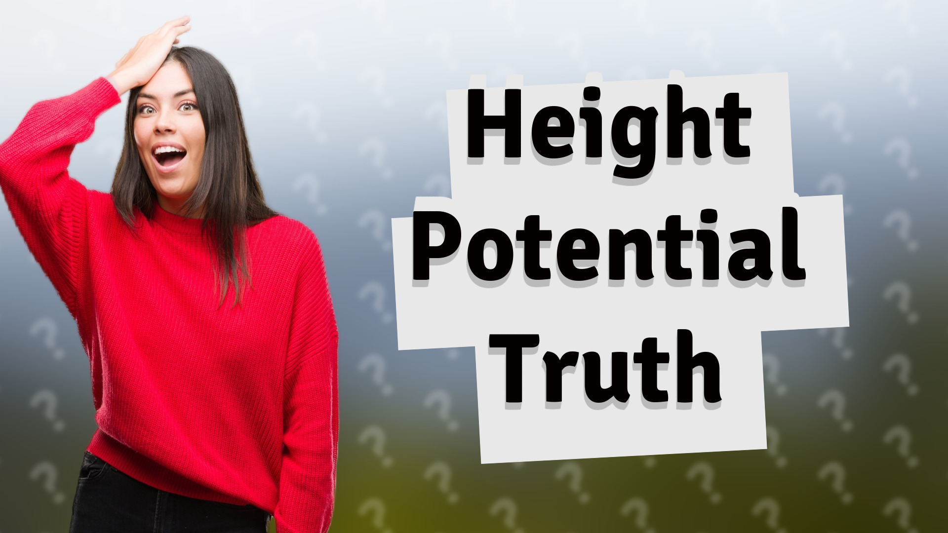 Height Potential Truth