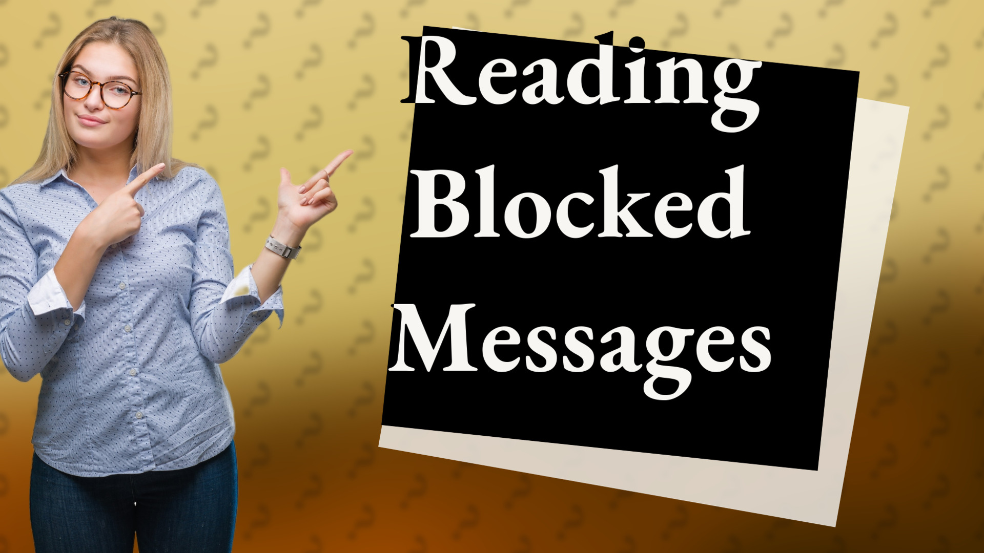 Reading Blocked Messages