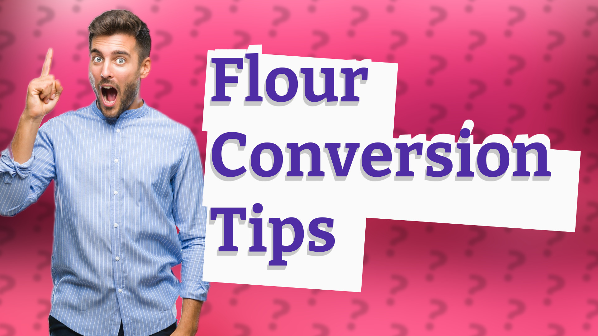 Flour Conversion Tips