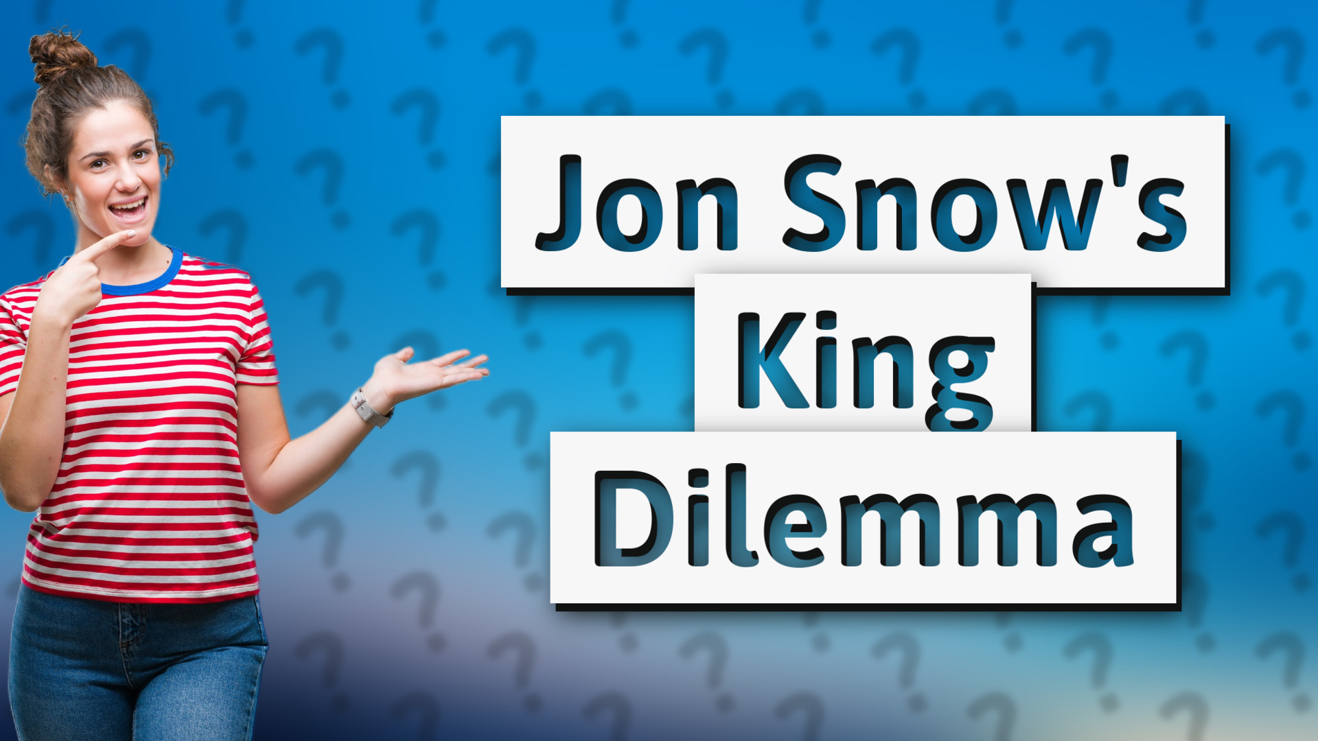 Jon Snow's King Dilemma