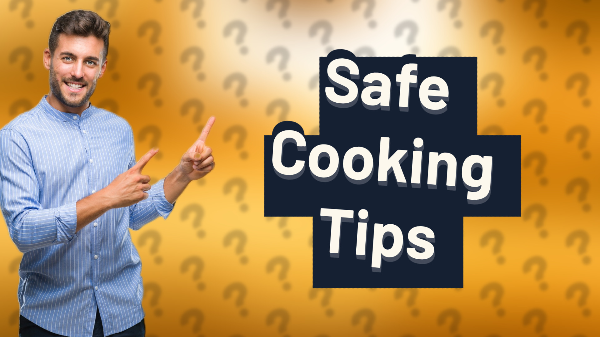 Safe Cooking Tips