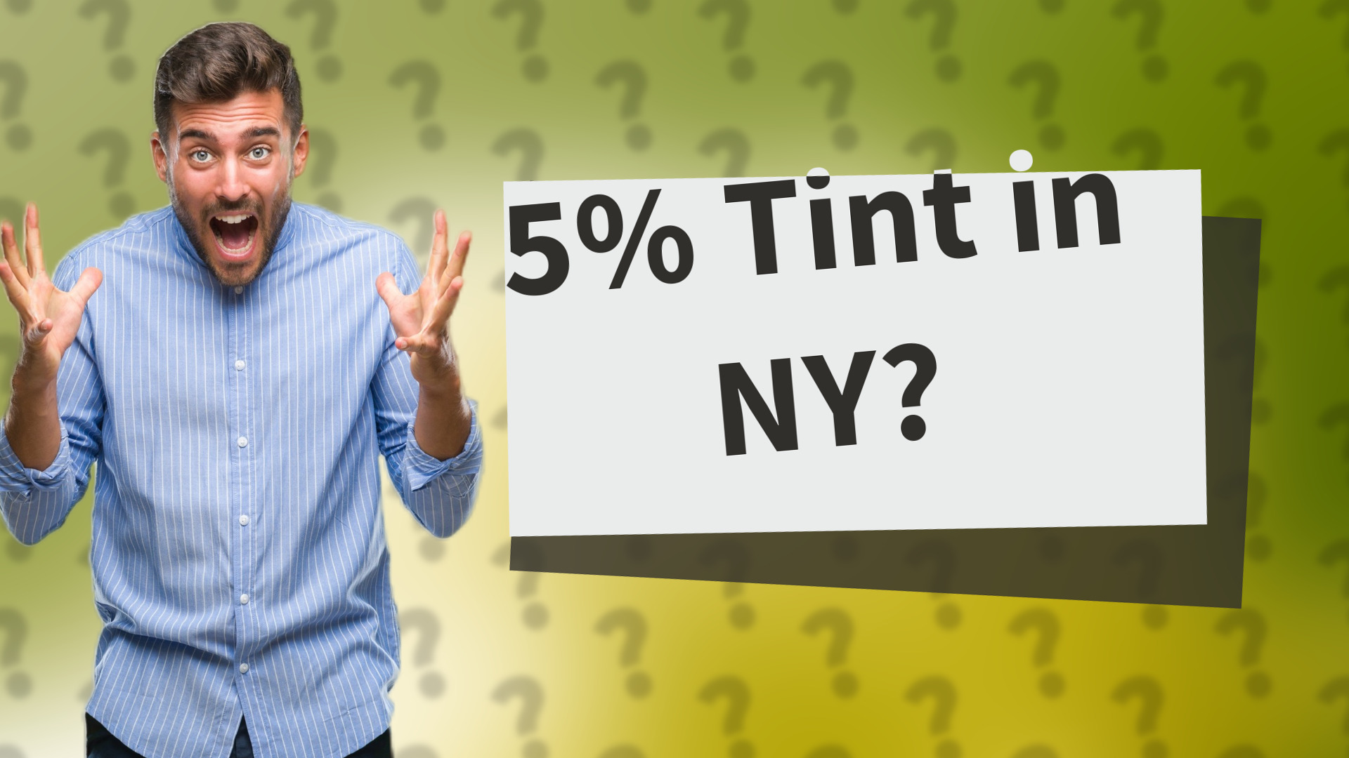 5% Tint in NY?