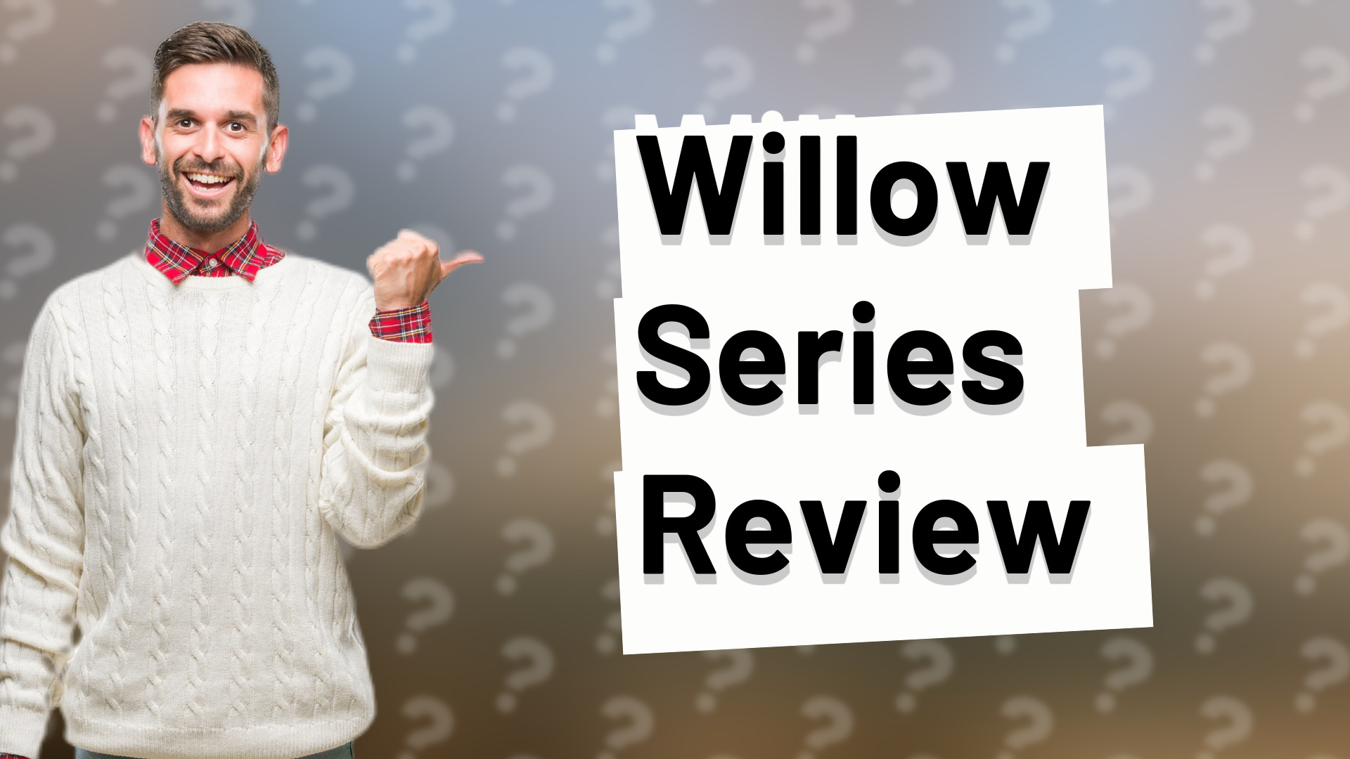 Willow Series Review