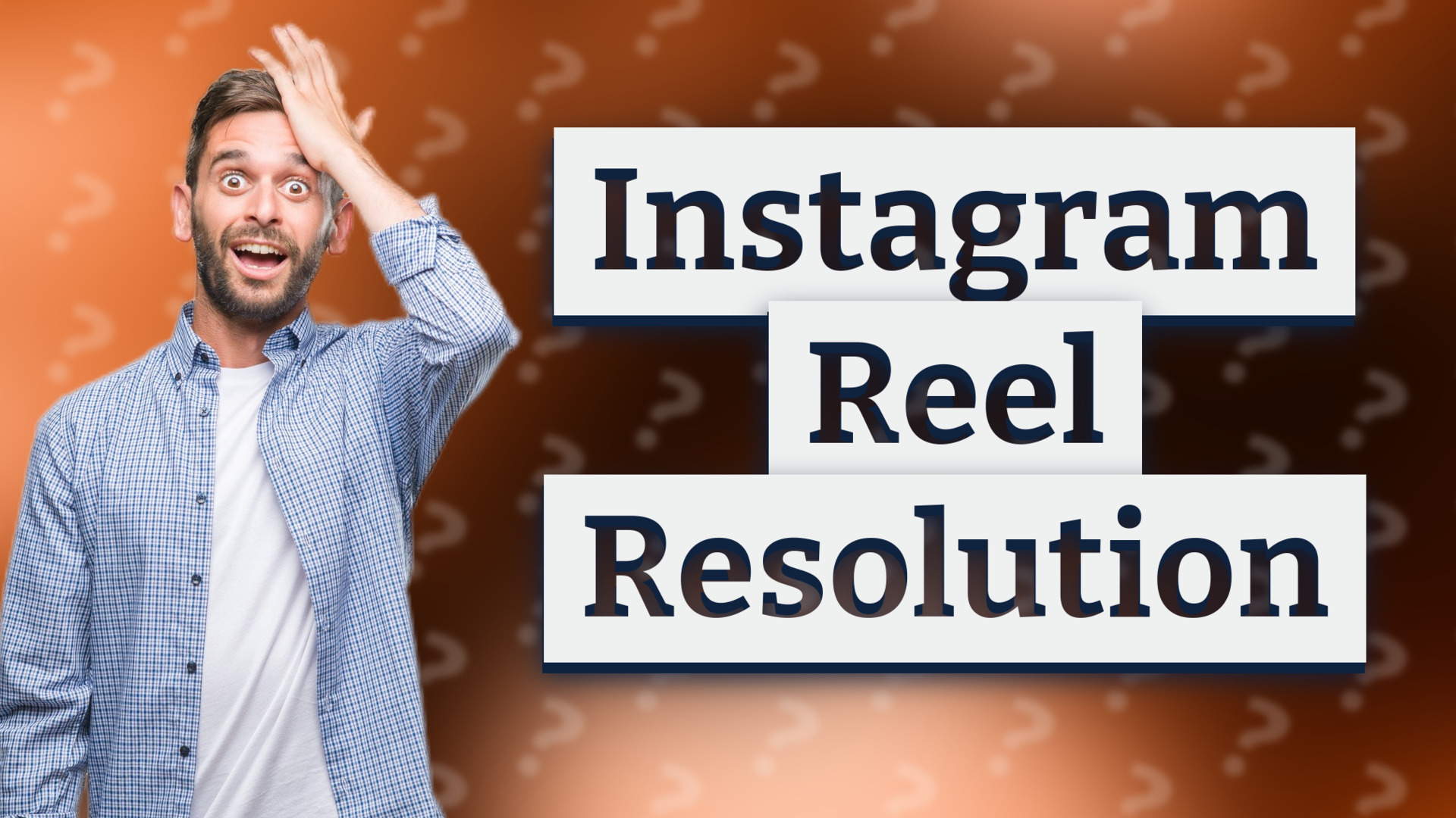 Instagram Reel Resolution