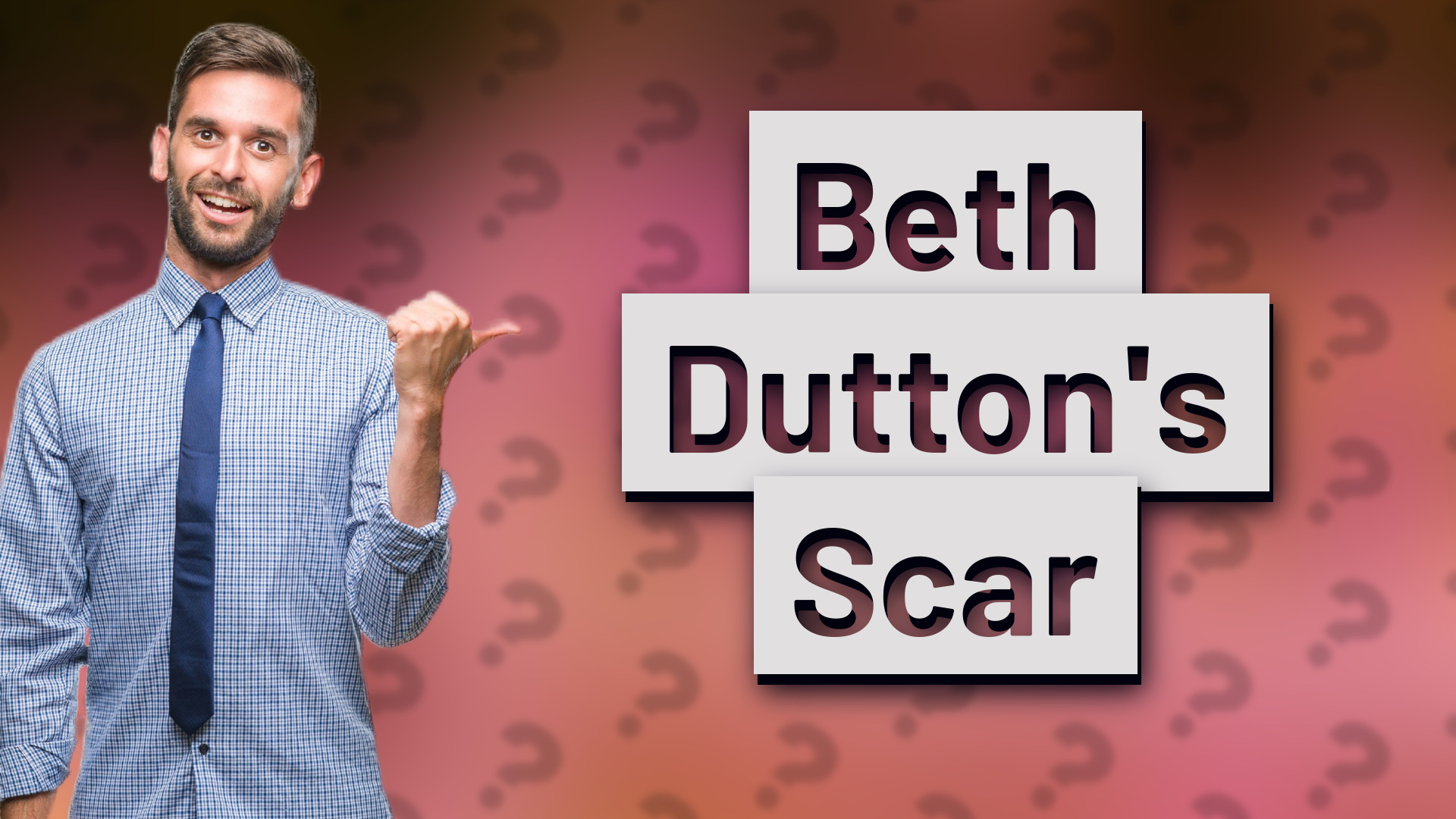 Beth Dutton's Scar