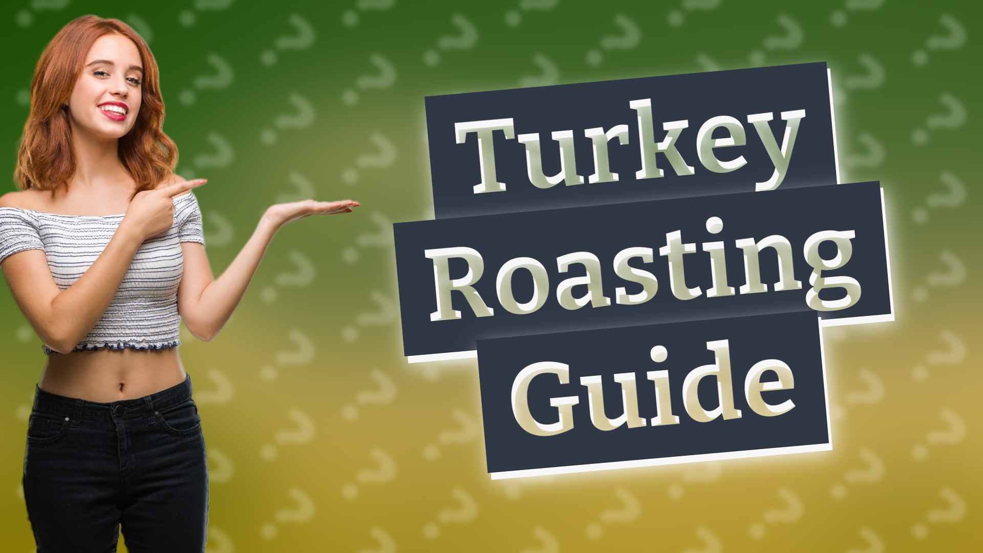 Turkey Roasting Guide