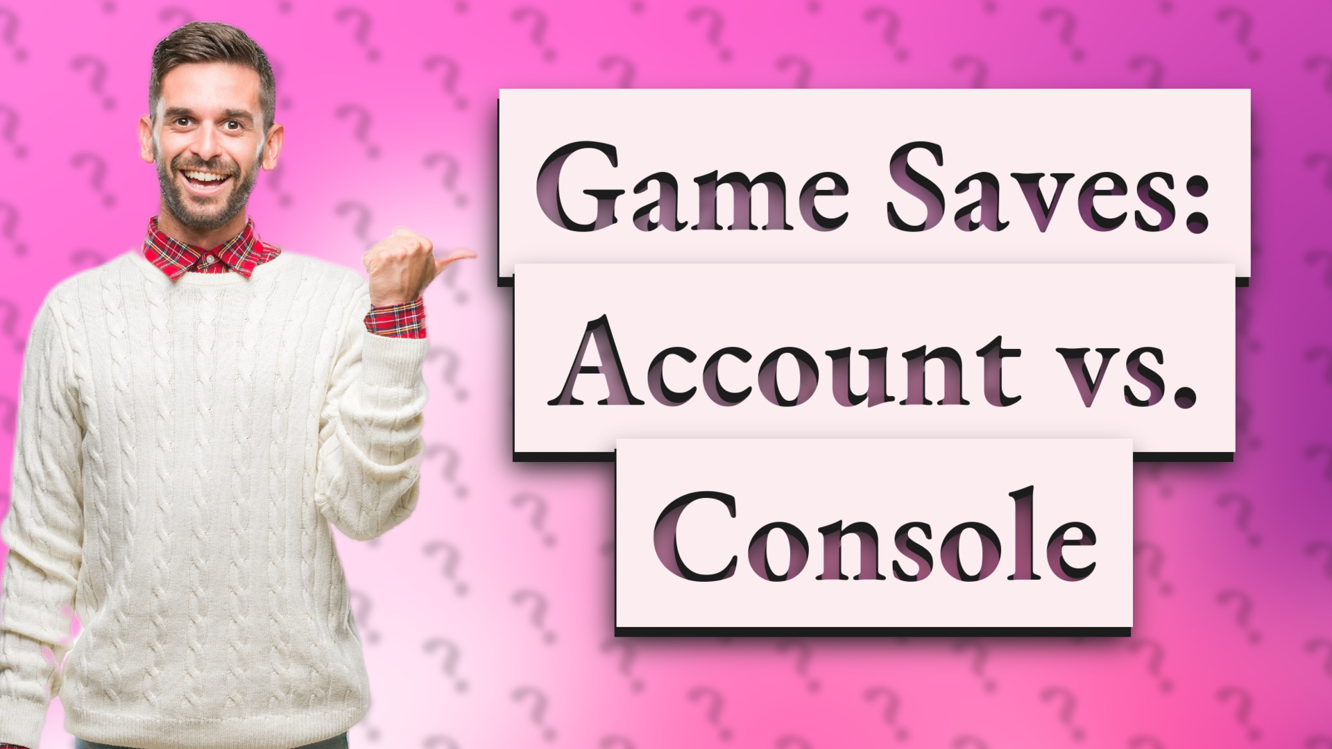 Game Saves: Account vs. Console
