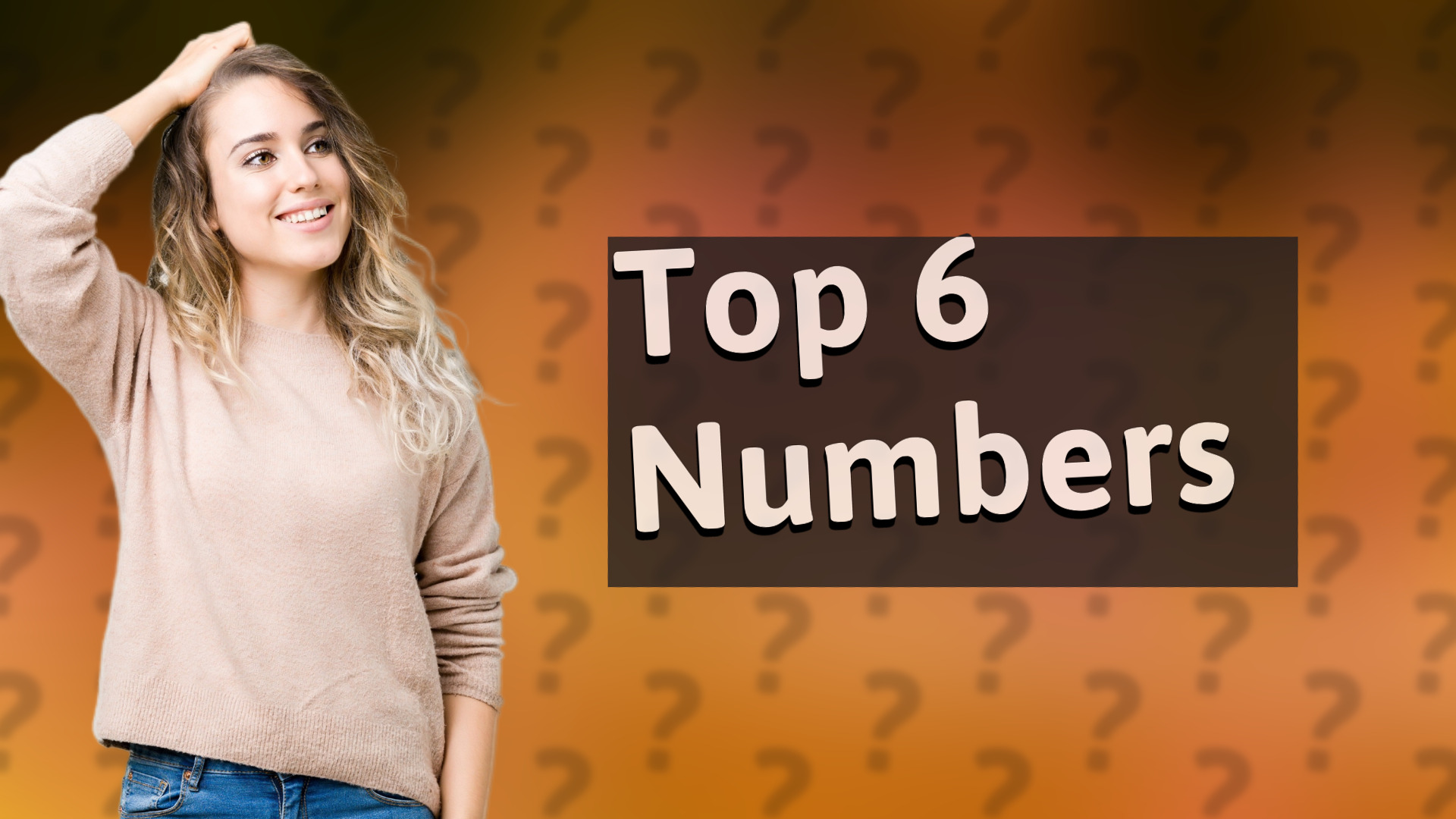 Top 6 Numbers