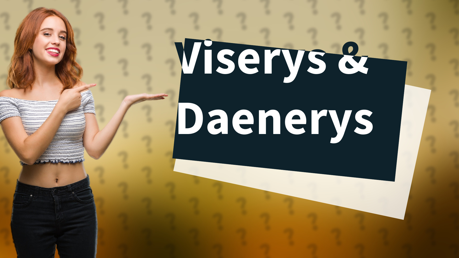 Viserys & Daenerys