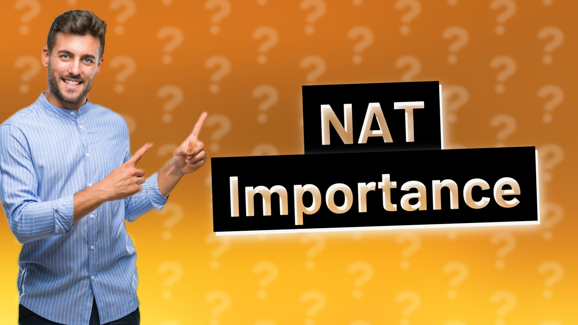 NAT Importance