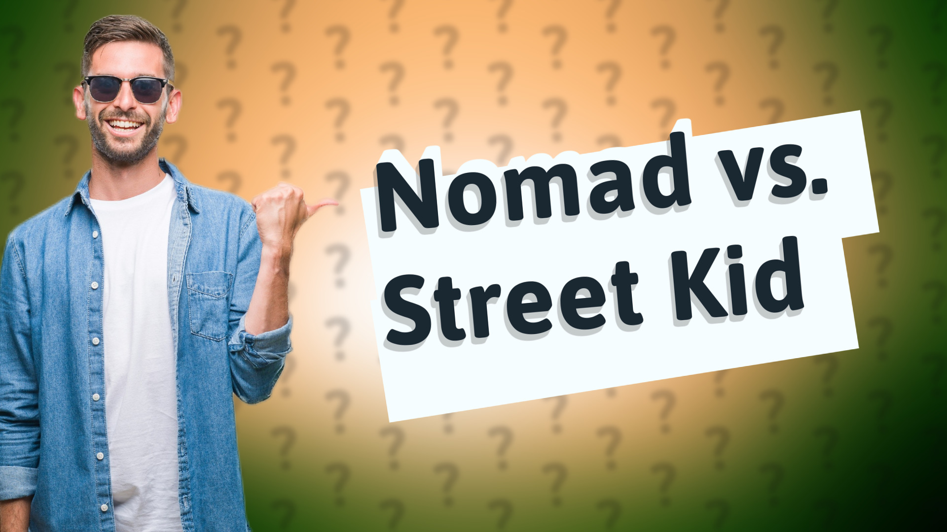 Nomad vs. Street Kid