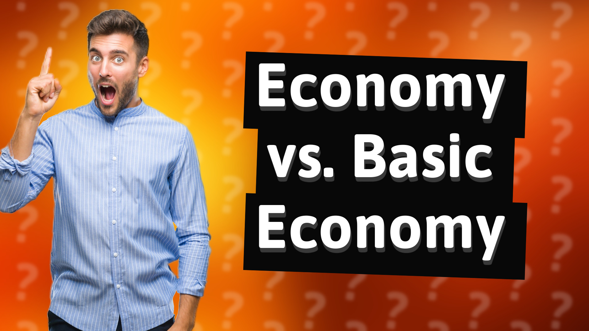 Economy vs. Basic Economy