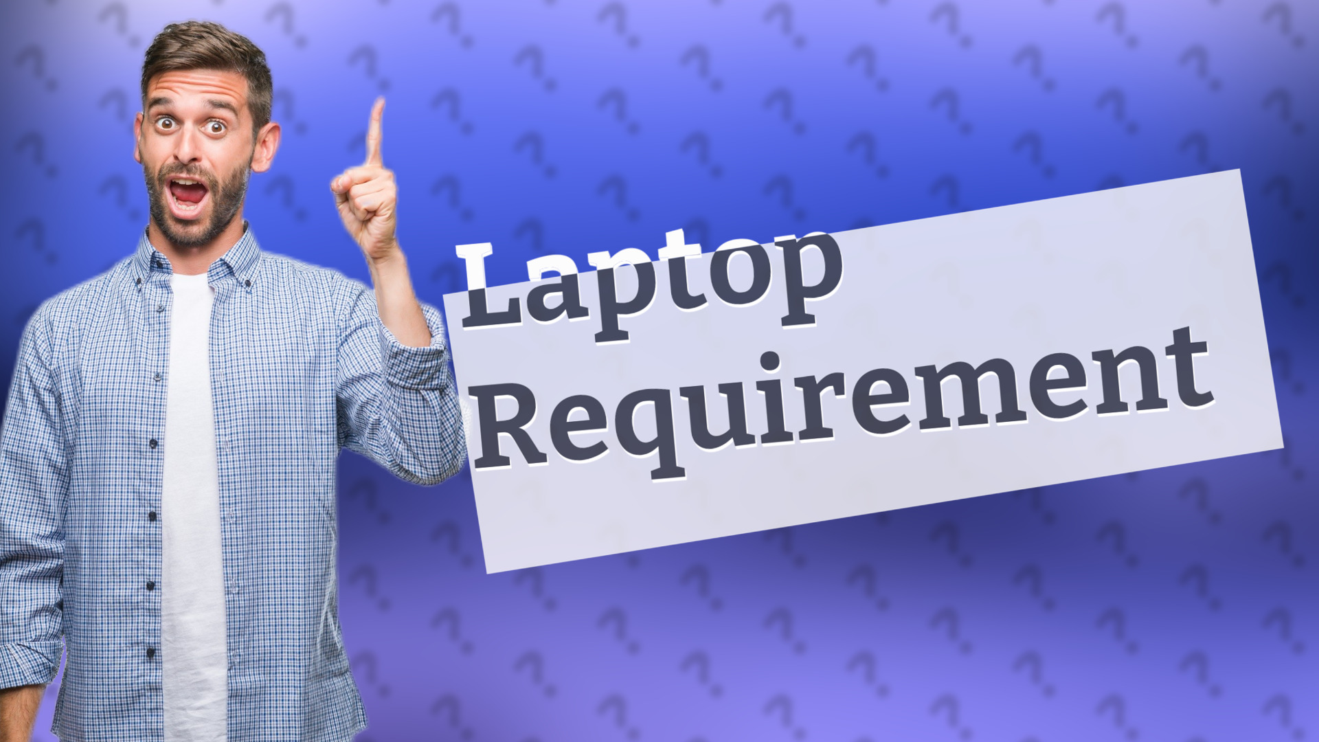Laptop Requirement