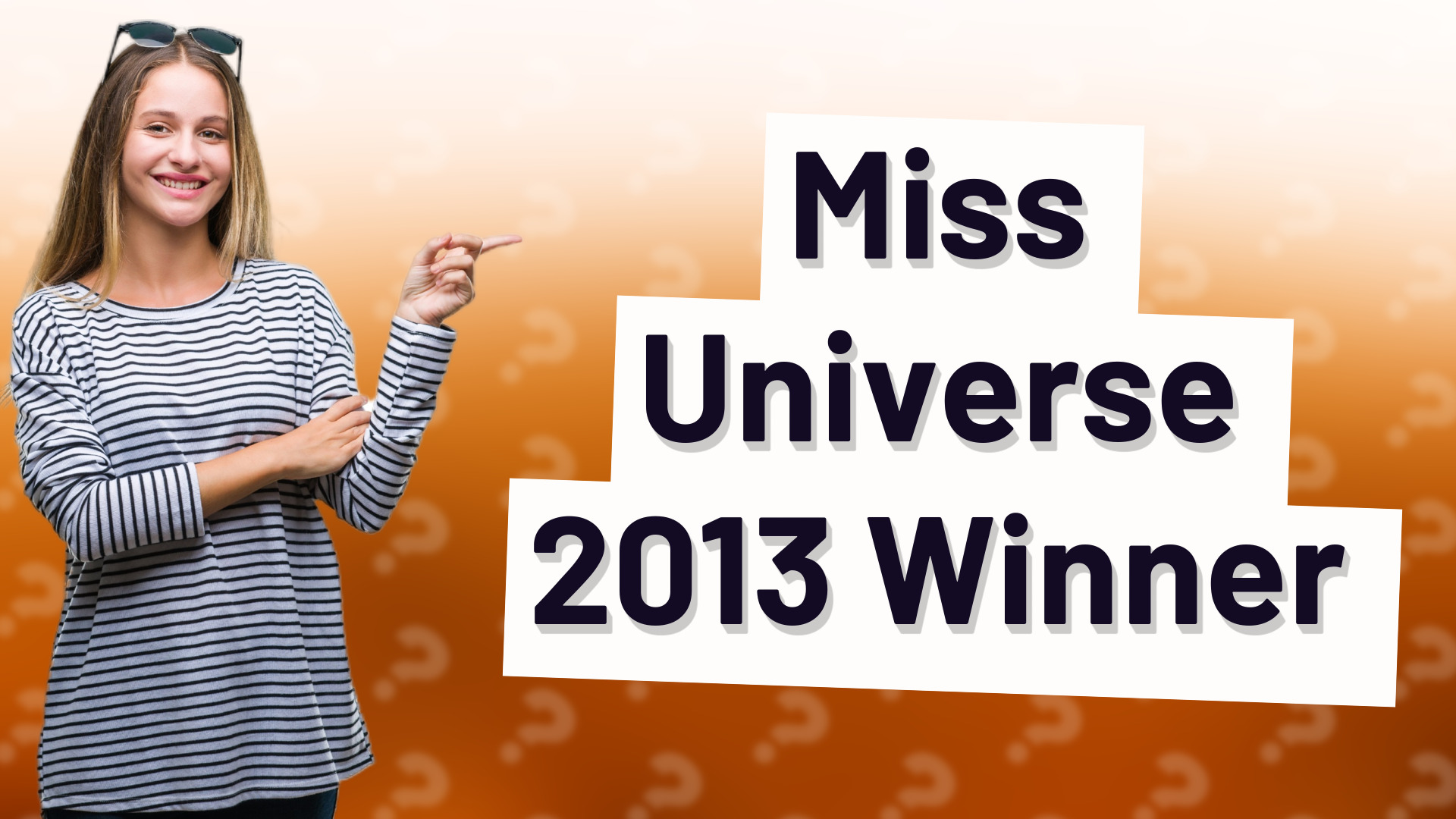 Miss Universe 2013 Winner
