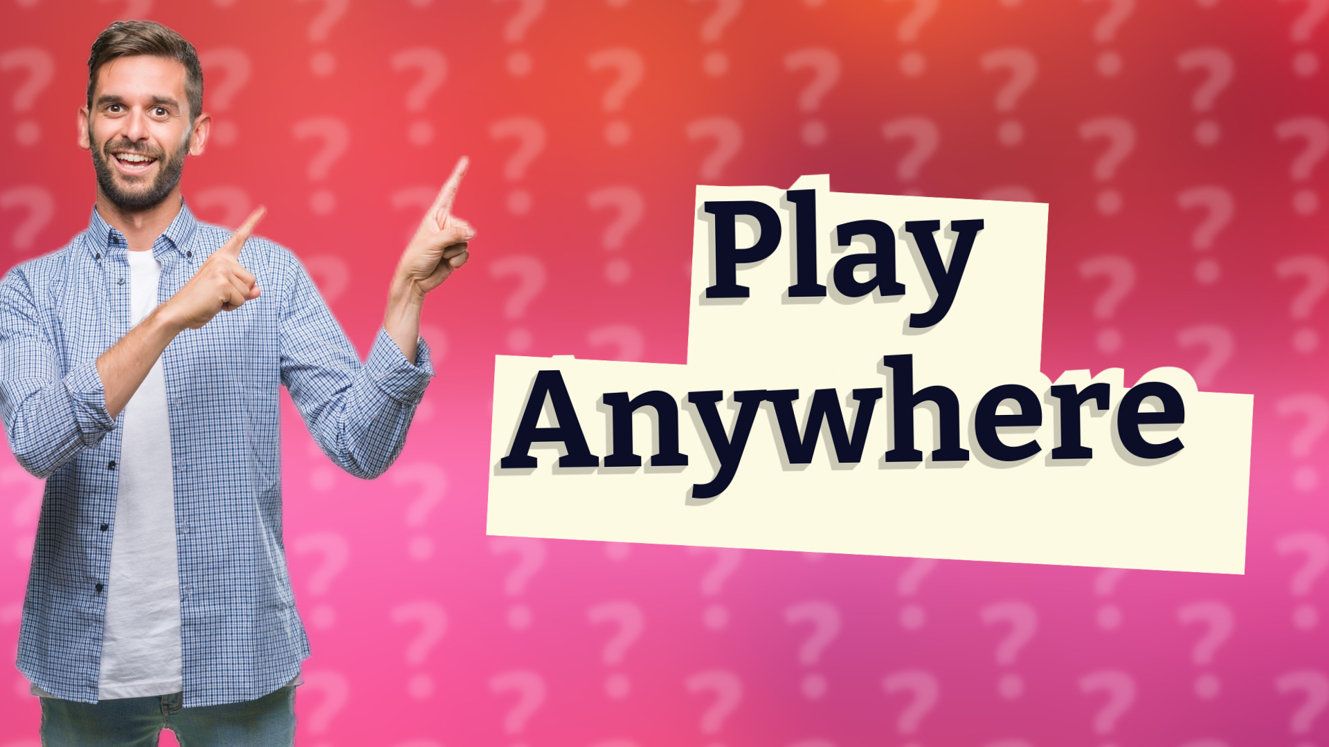 Play Anywhere
