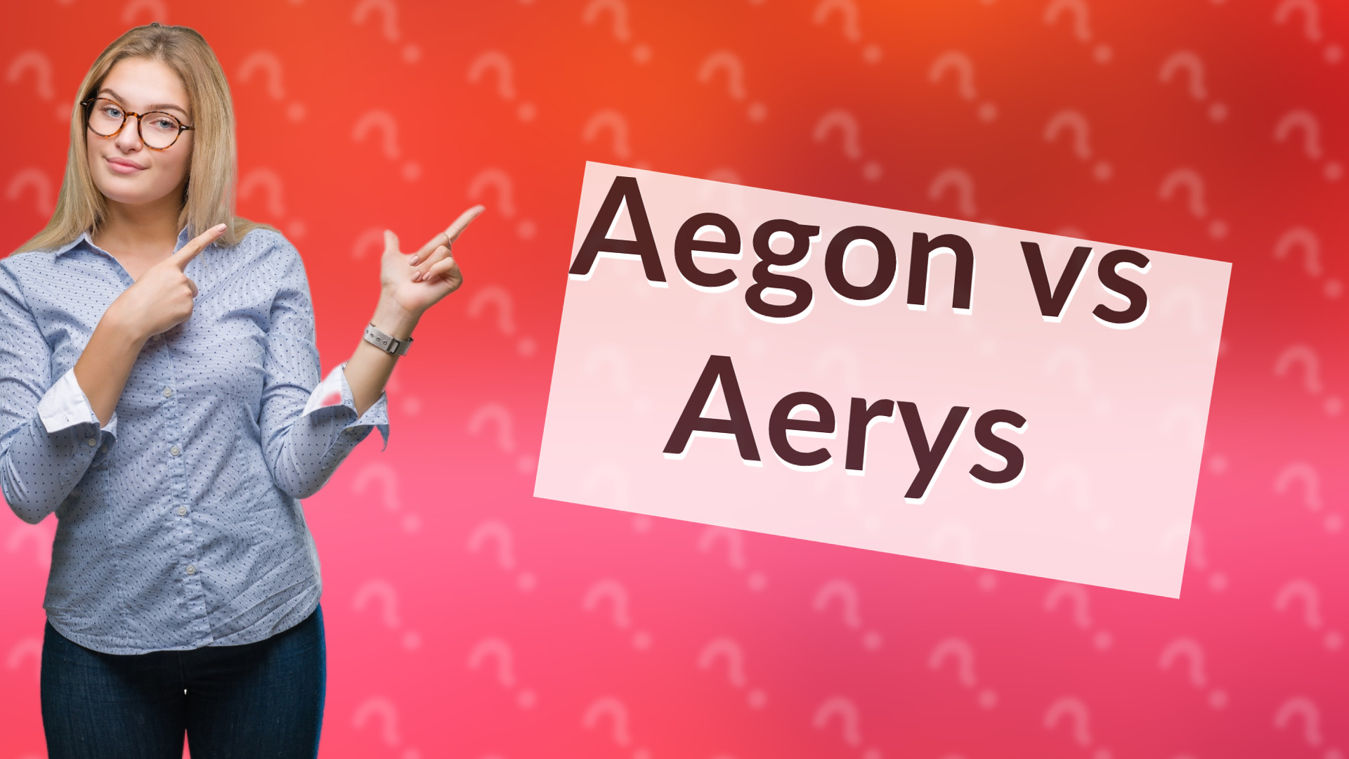Aegon vs Aerys