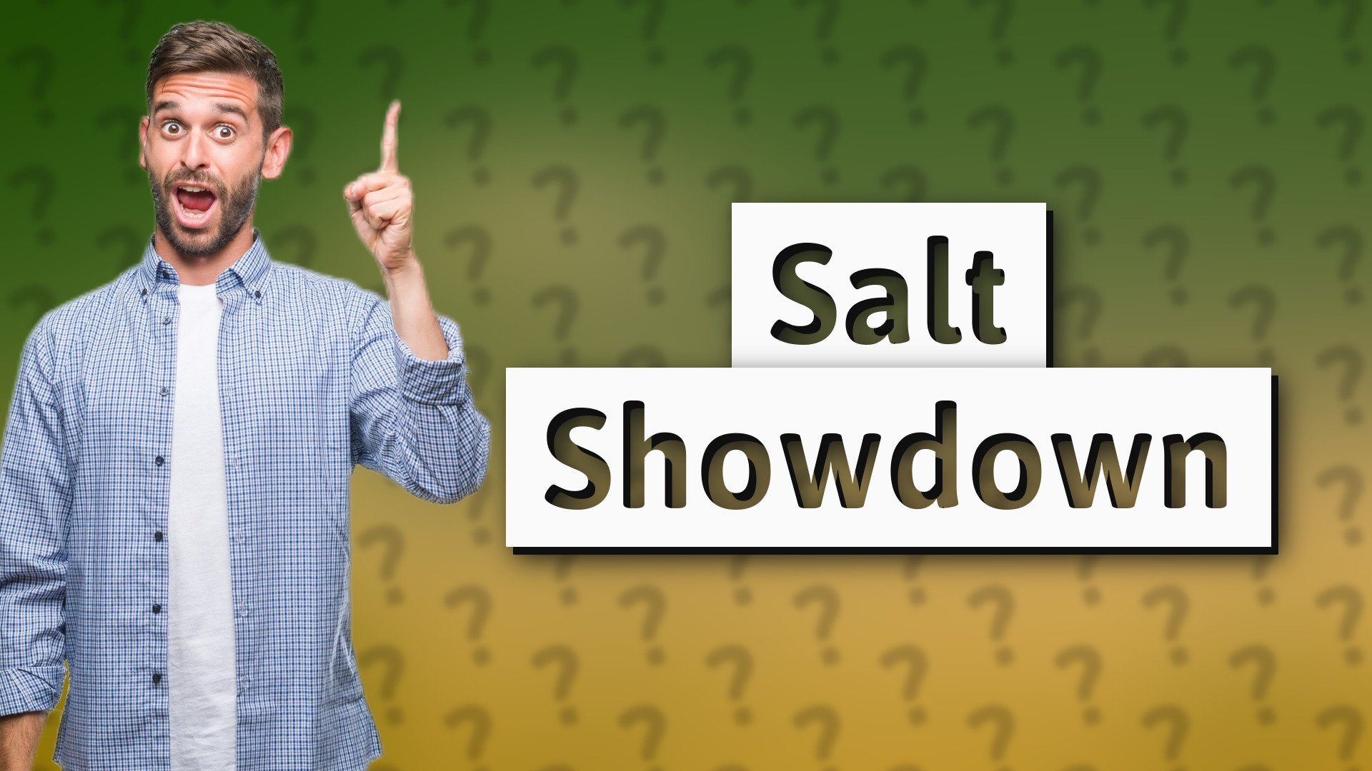 Salt Showdown