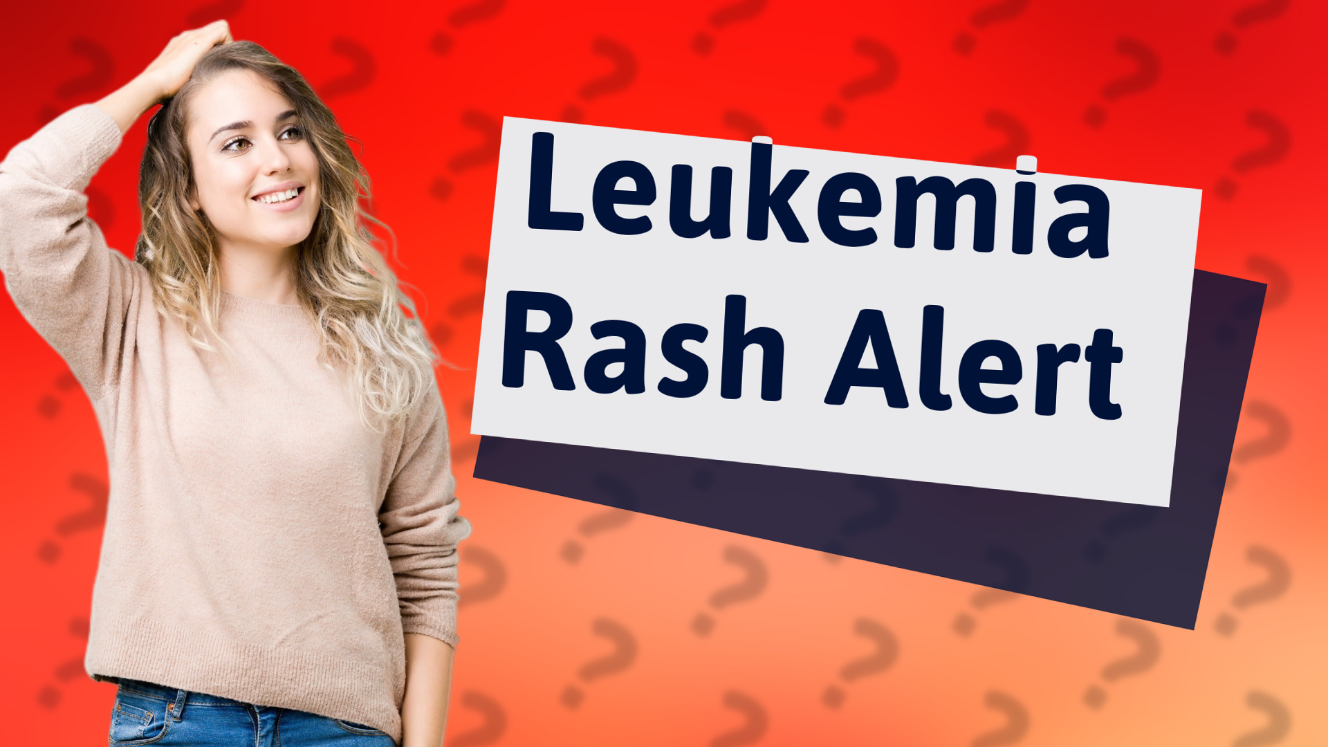 Leukemia Rash Alert
