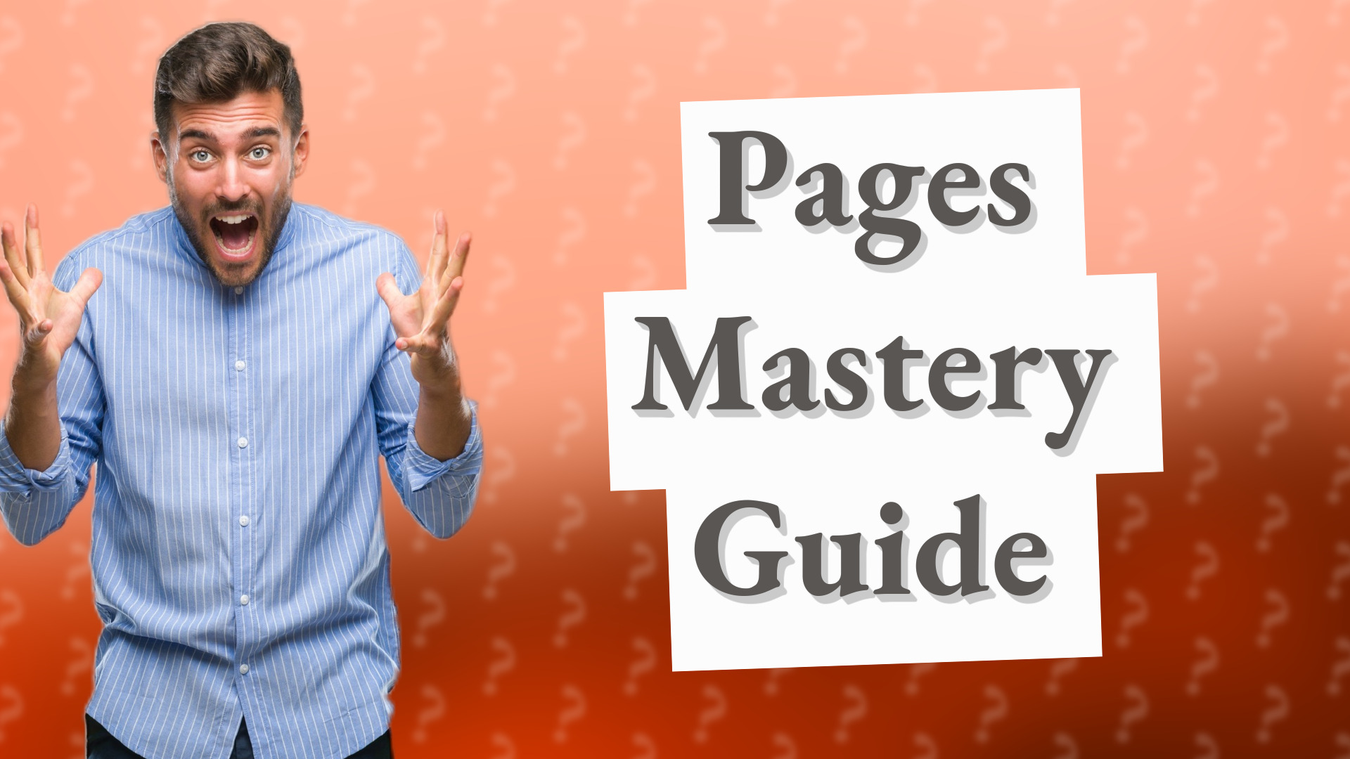 Pages Mastery Guide