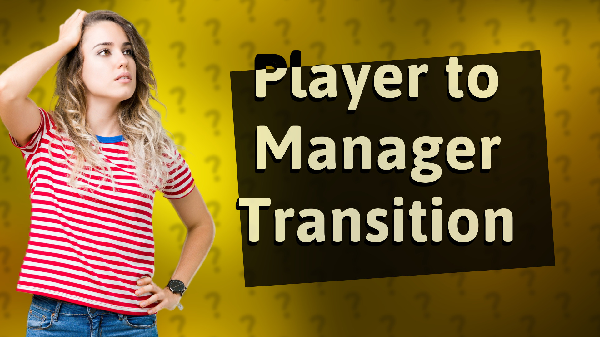 Player to Manager Transition