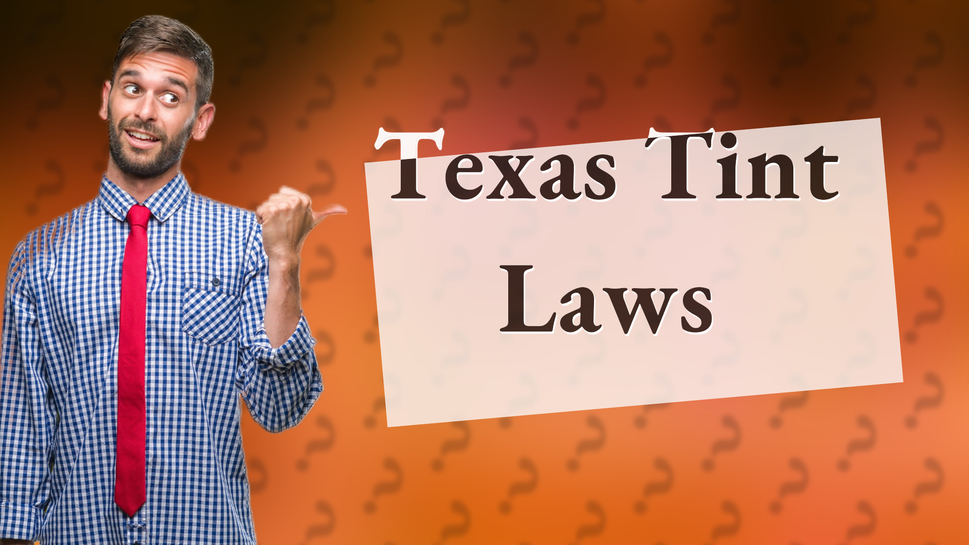 Texas Tint Laws