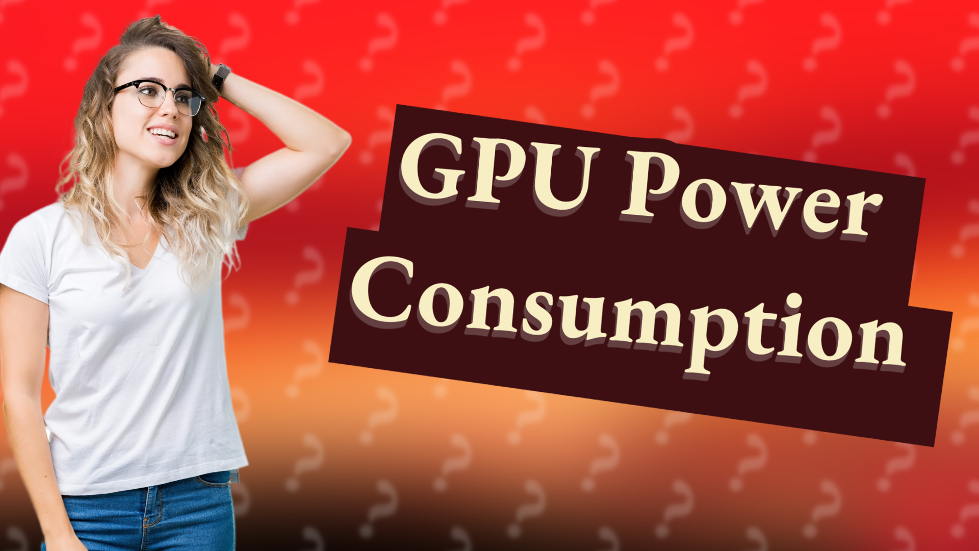 GPU Power Consumption