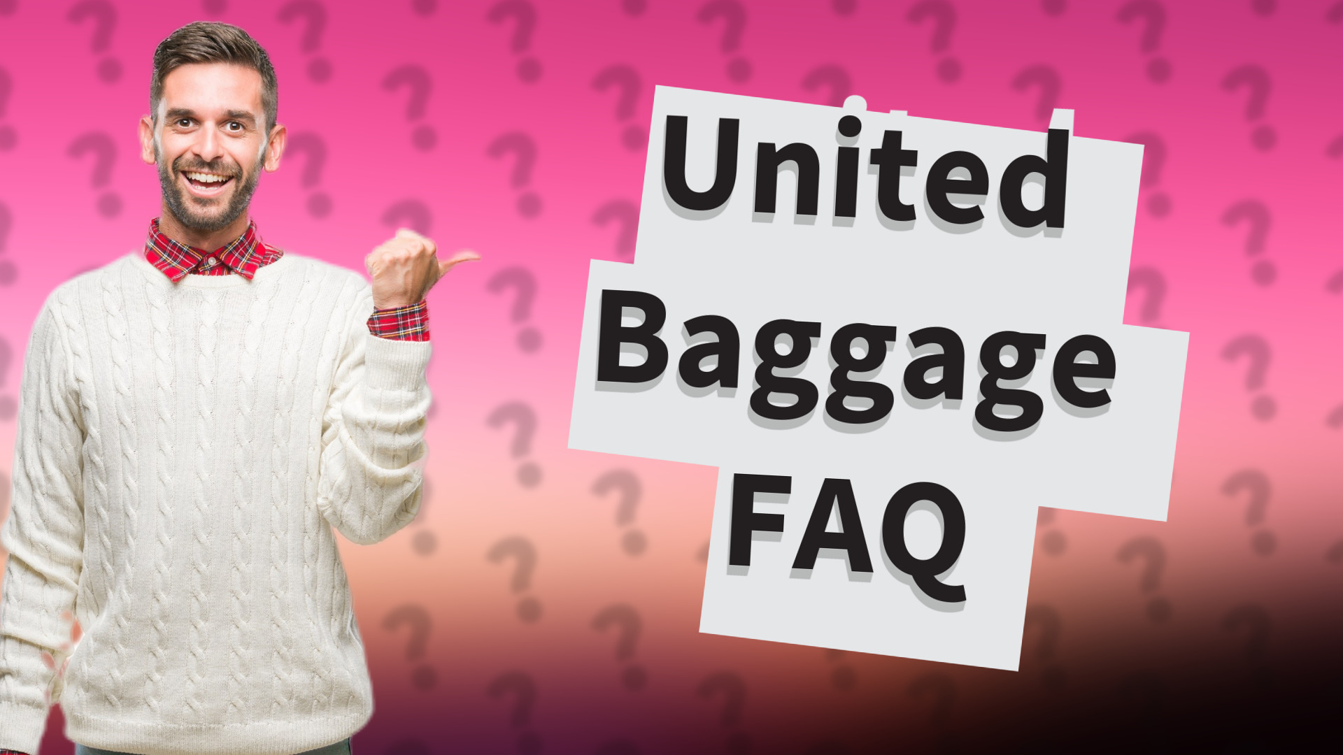 United Baggage FAQ