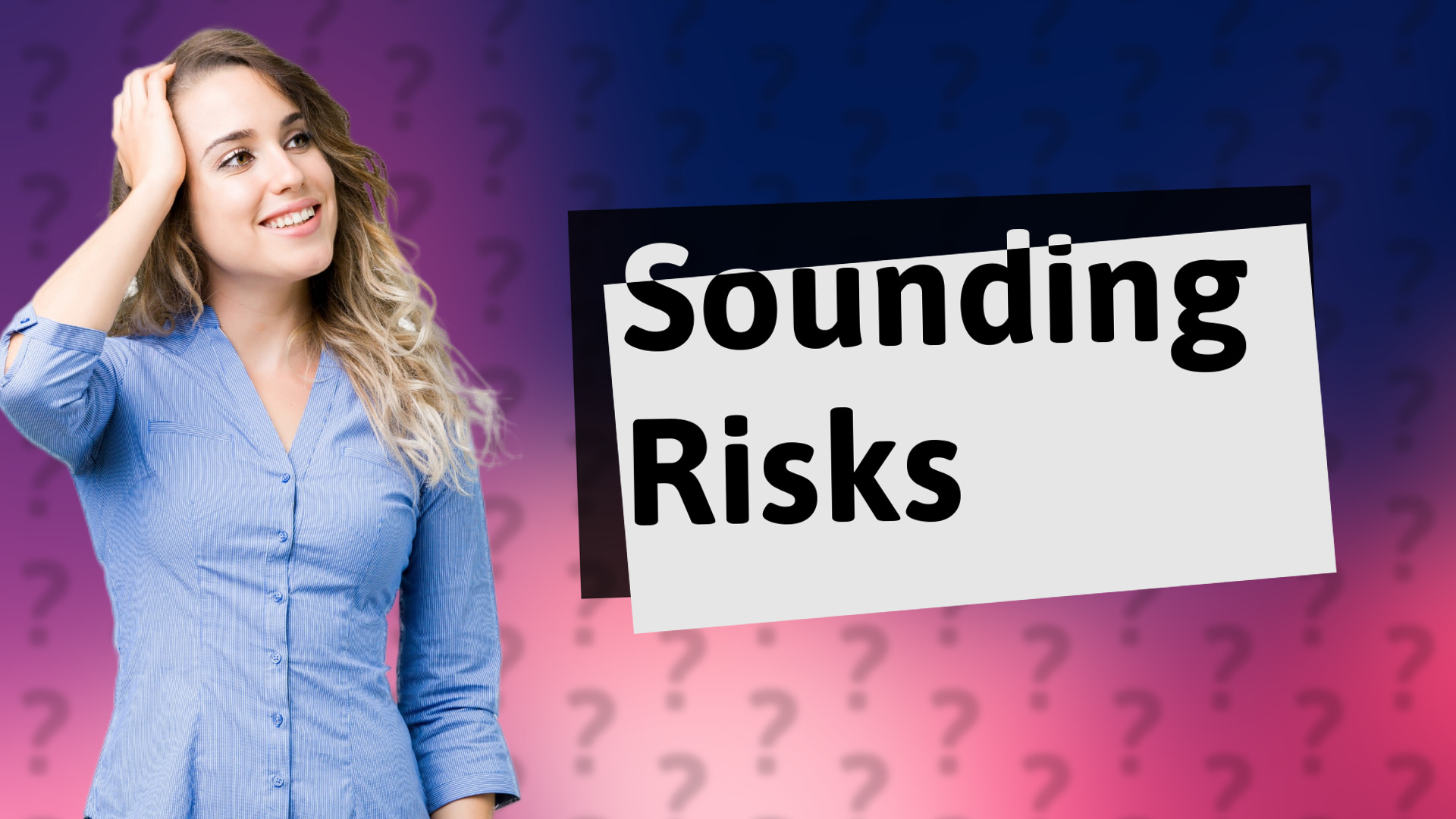 Sounding Risks