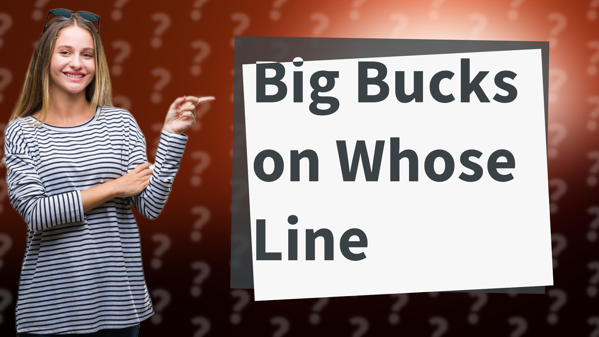 Big Bucks on Whose Line