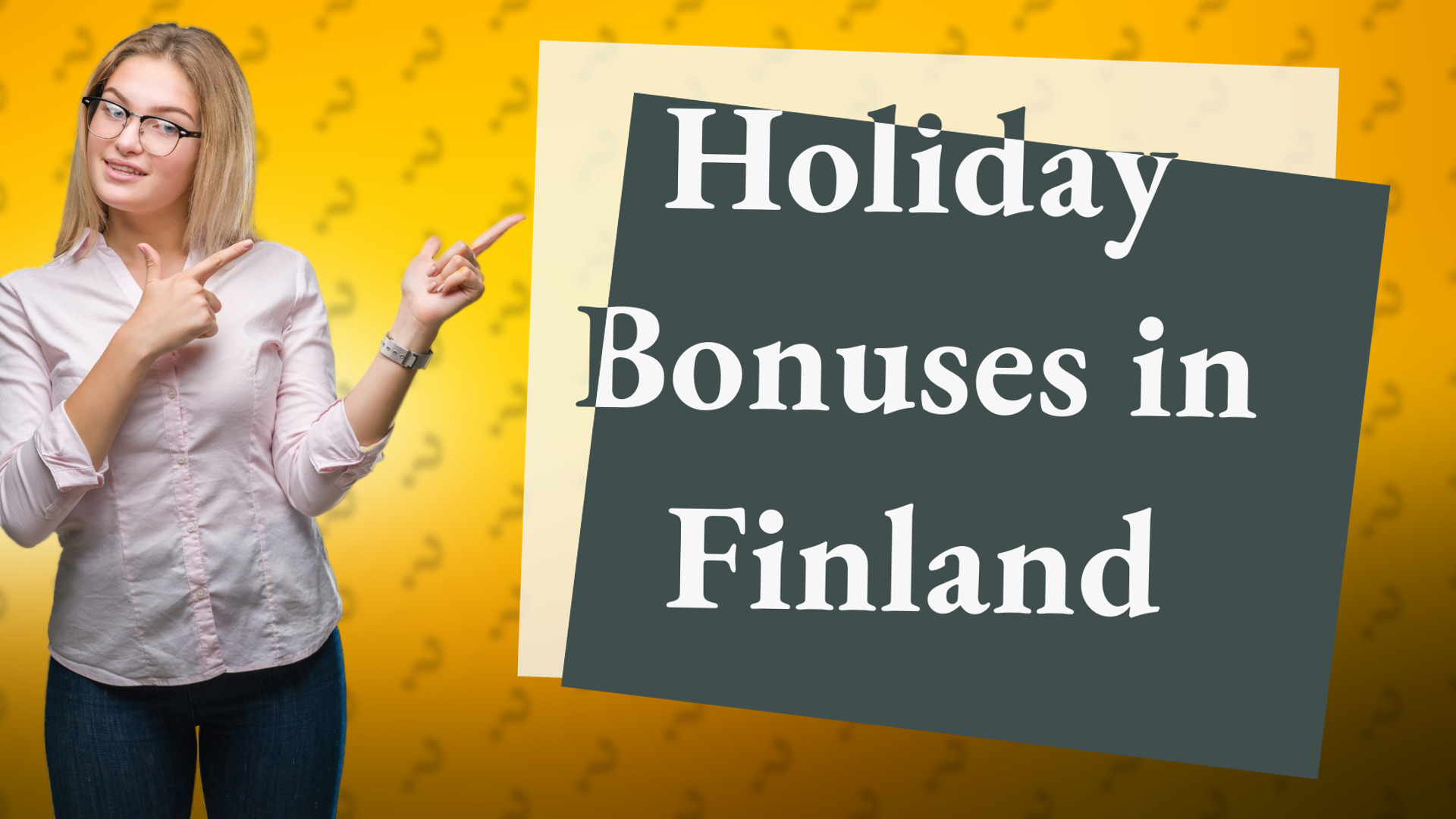 Holiday Bonuses in Finland