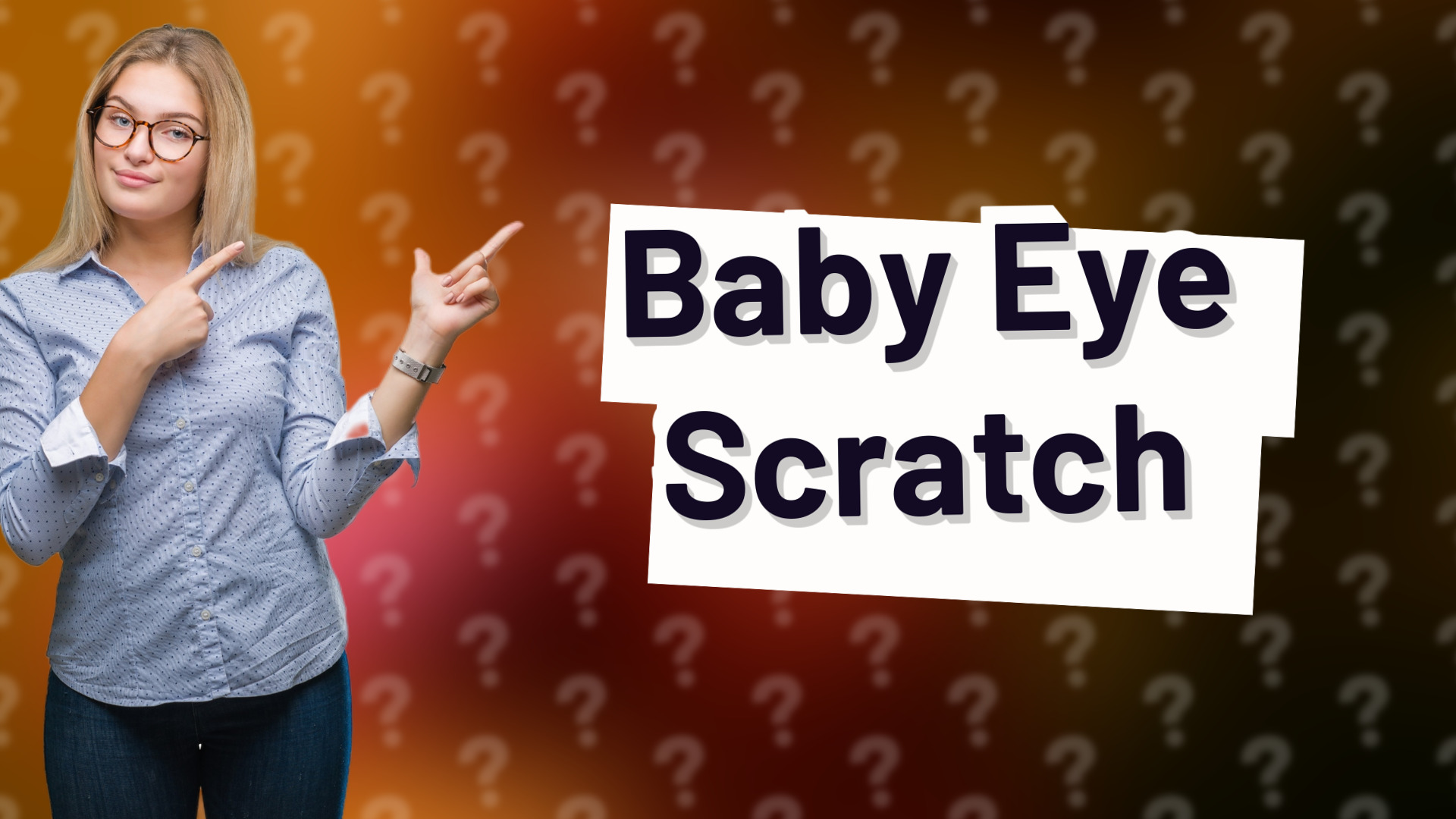 Baby Eye Scratch