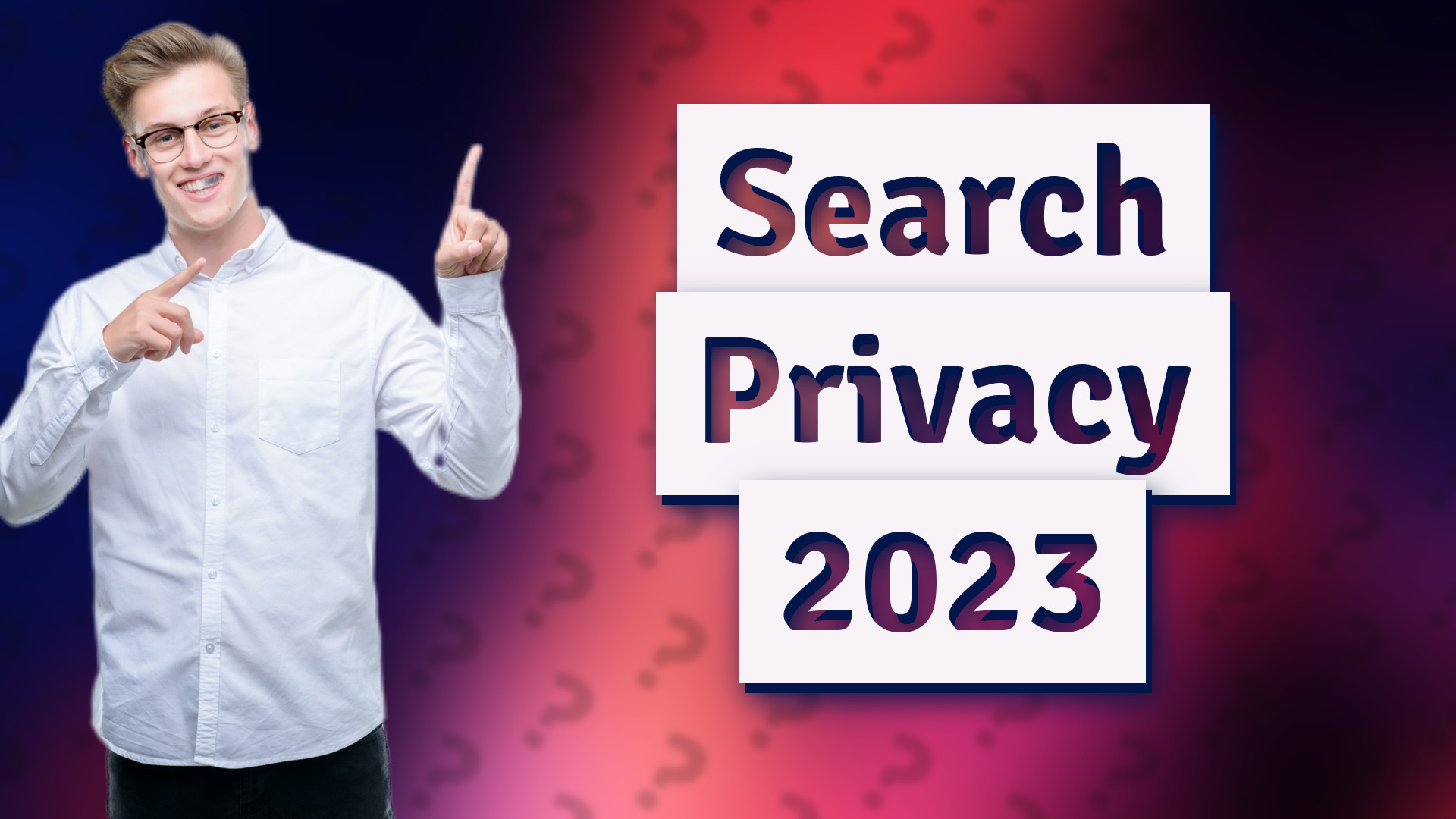 Search Privacy 2023