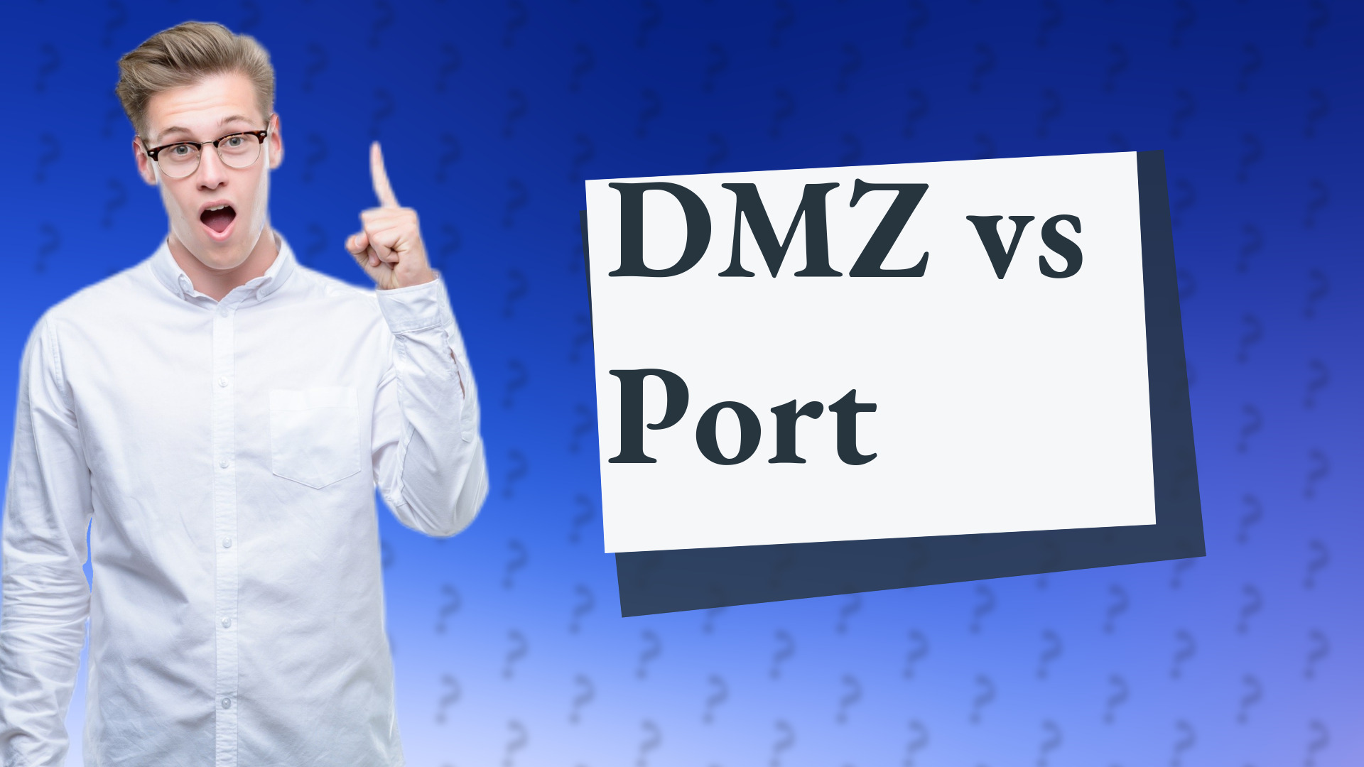DMZ vs Port