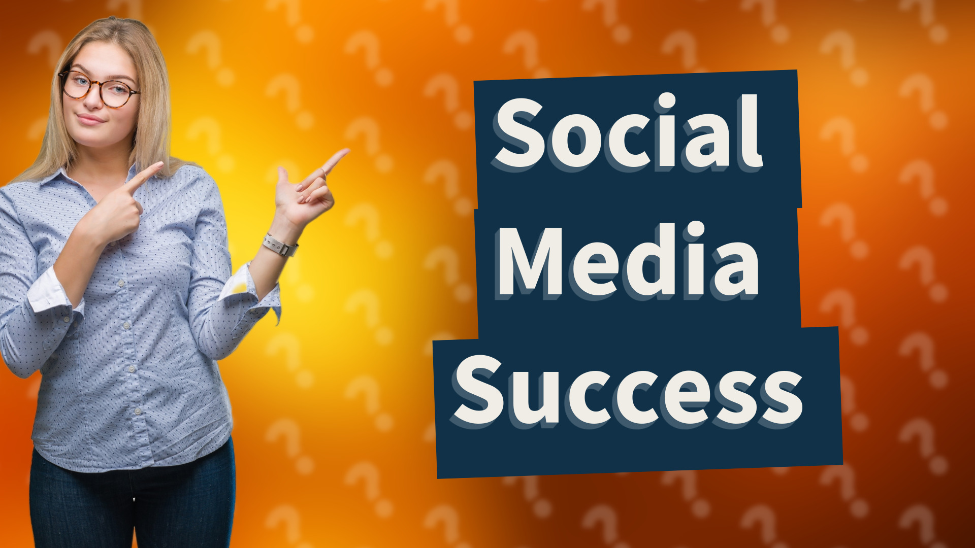 Social Media Success
