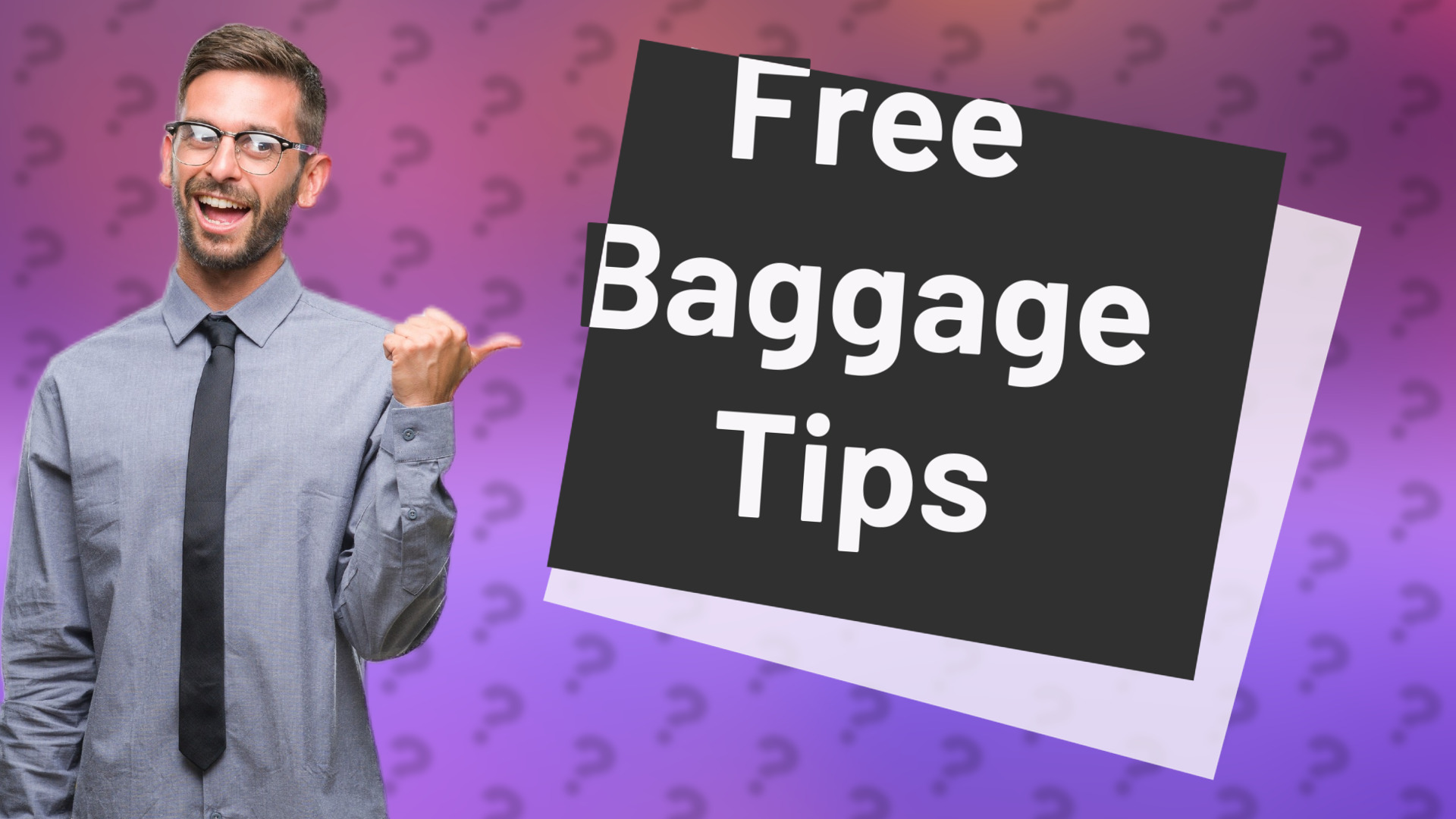 Free Baggage Tips