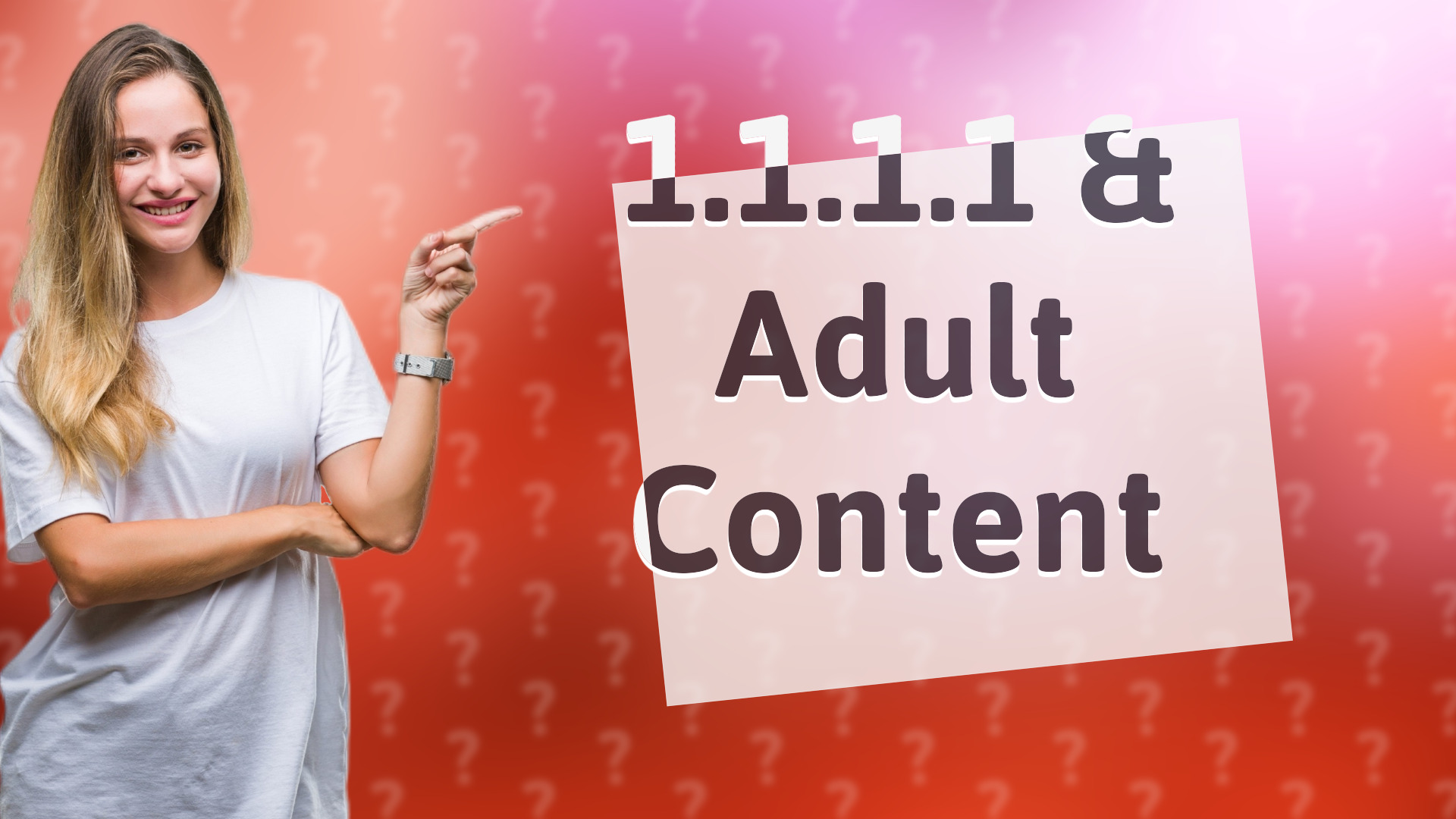 1.1.1.1 & Adult Content