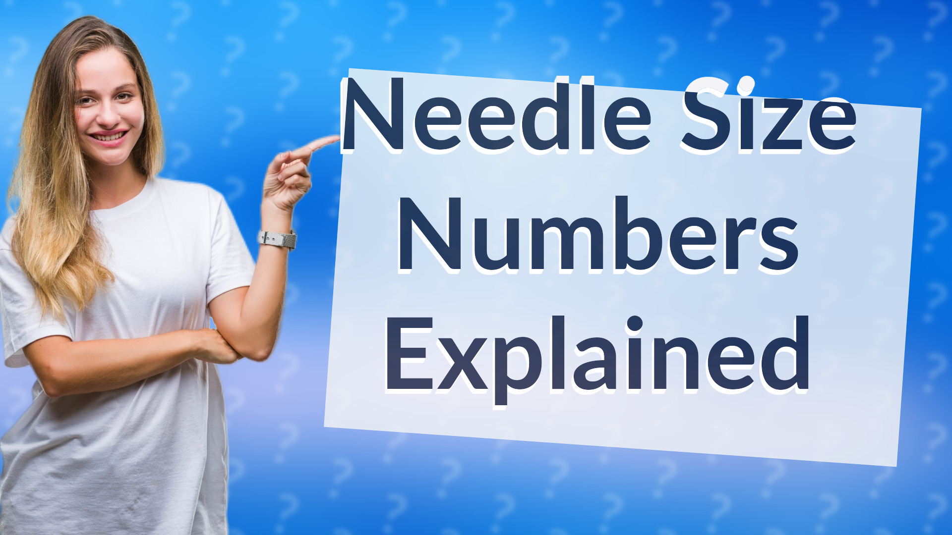 Needle Size Numbers Explained