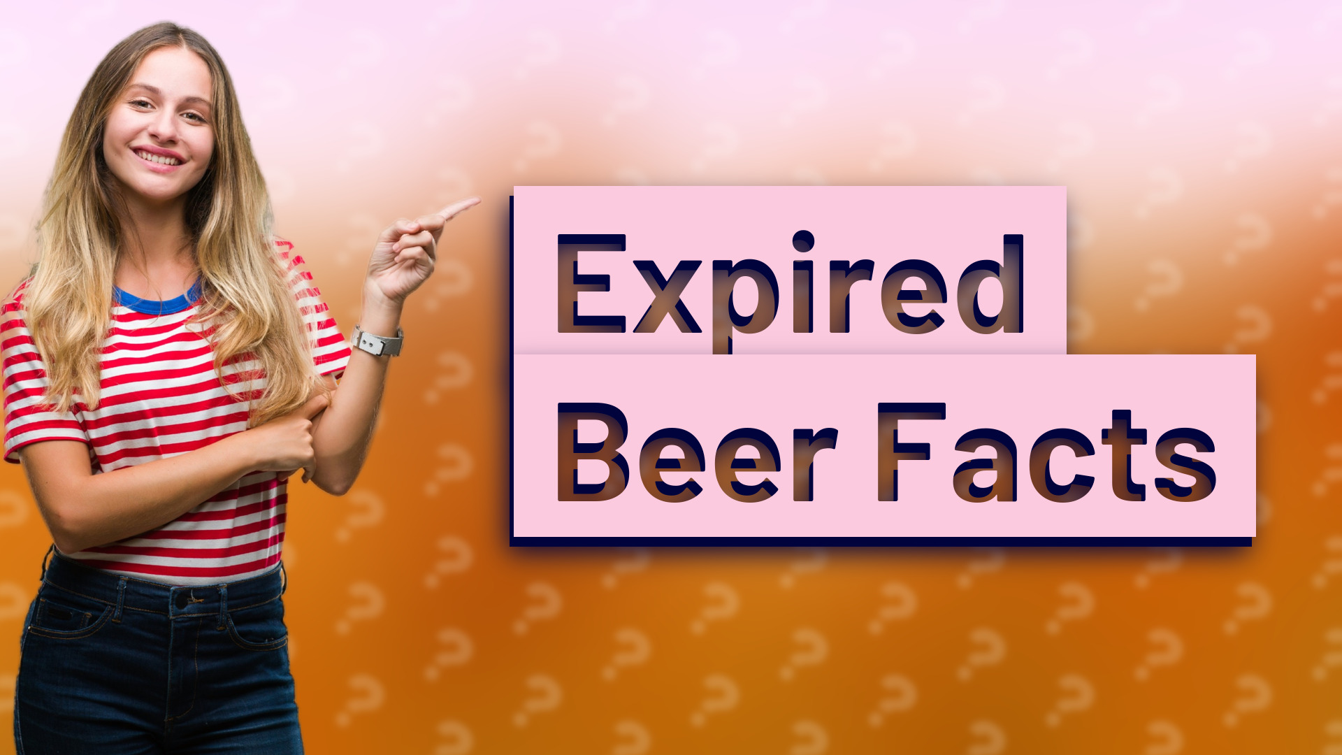 Expired Beer Facts