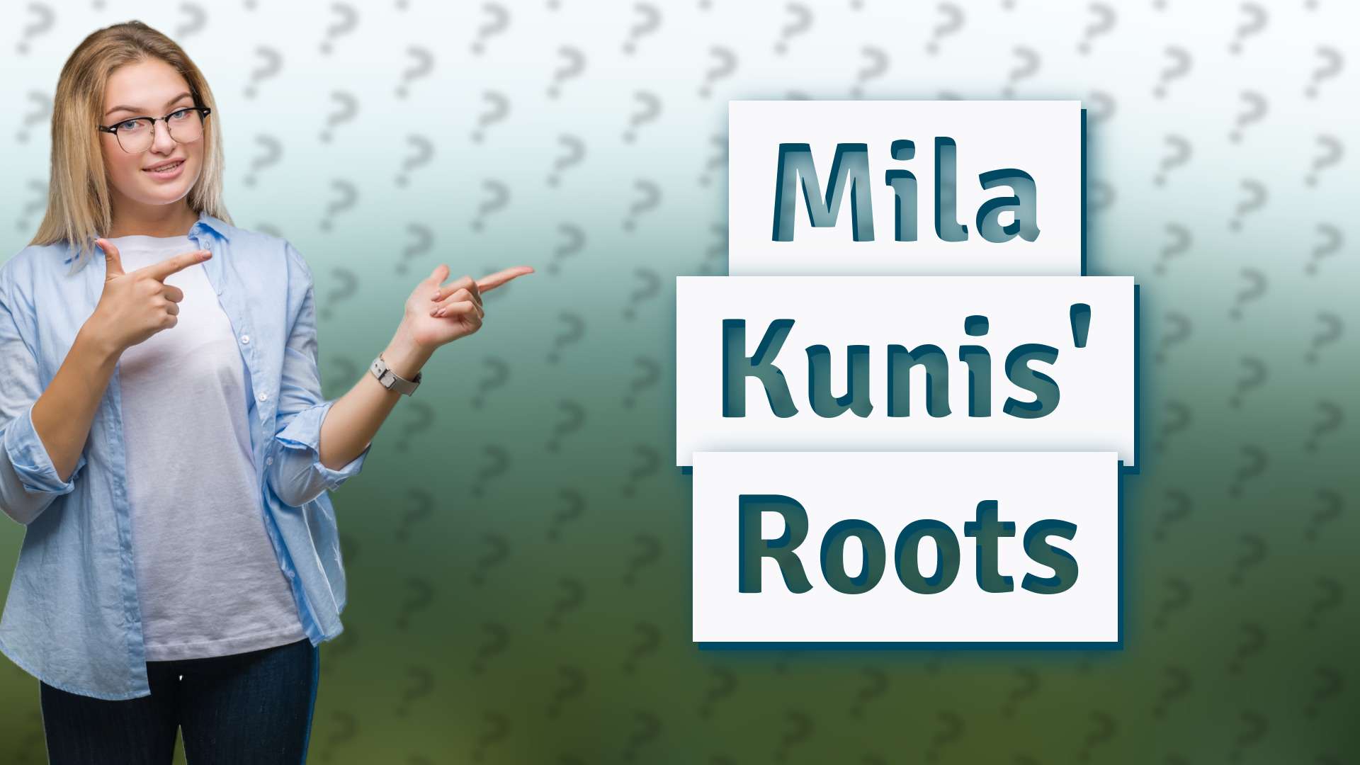 Mila Kunis' Roots