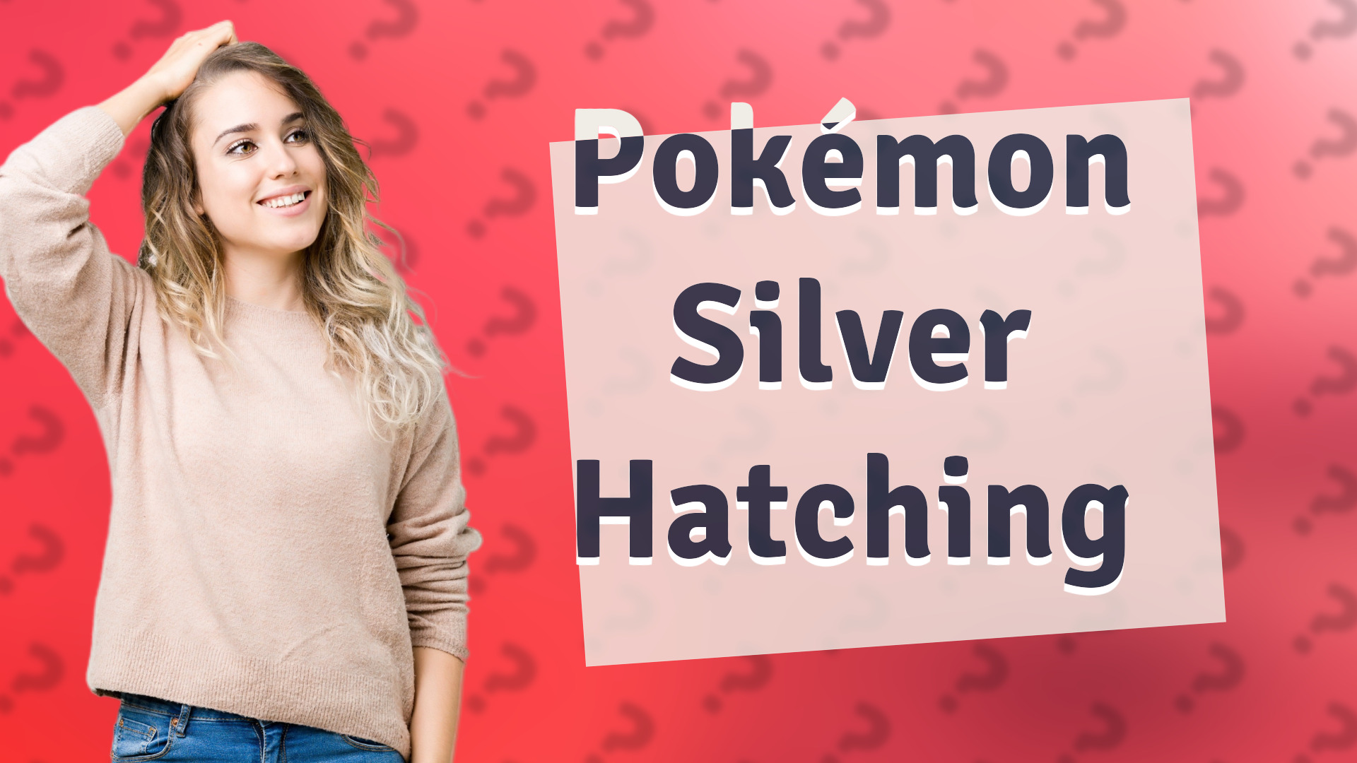 Pokémon Silver Hatching