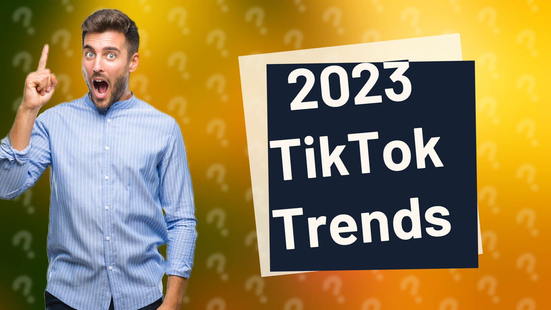 2023 TikTok Trends