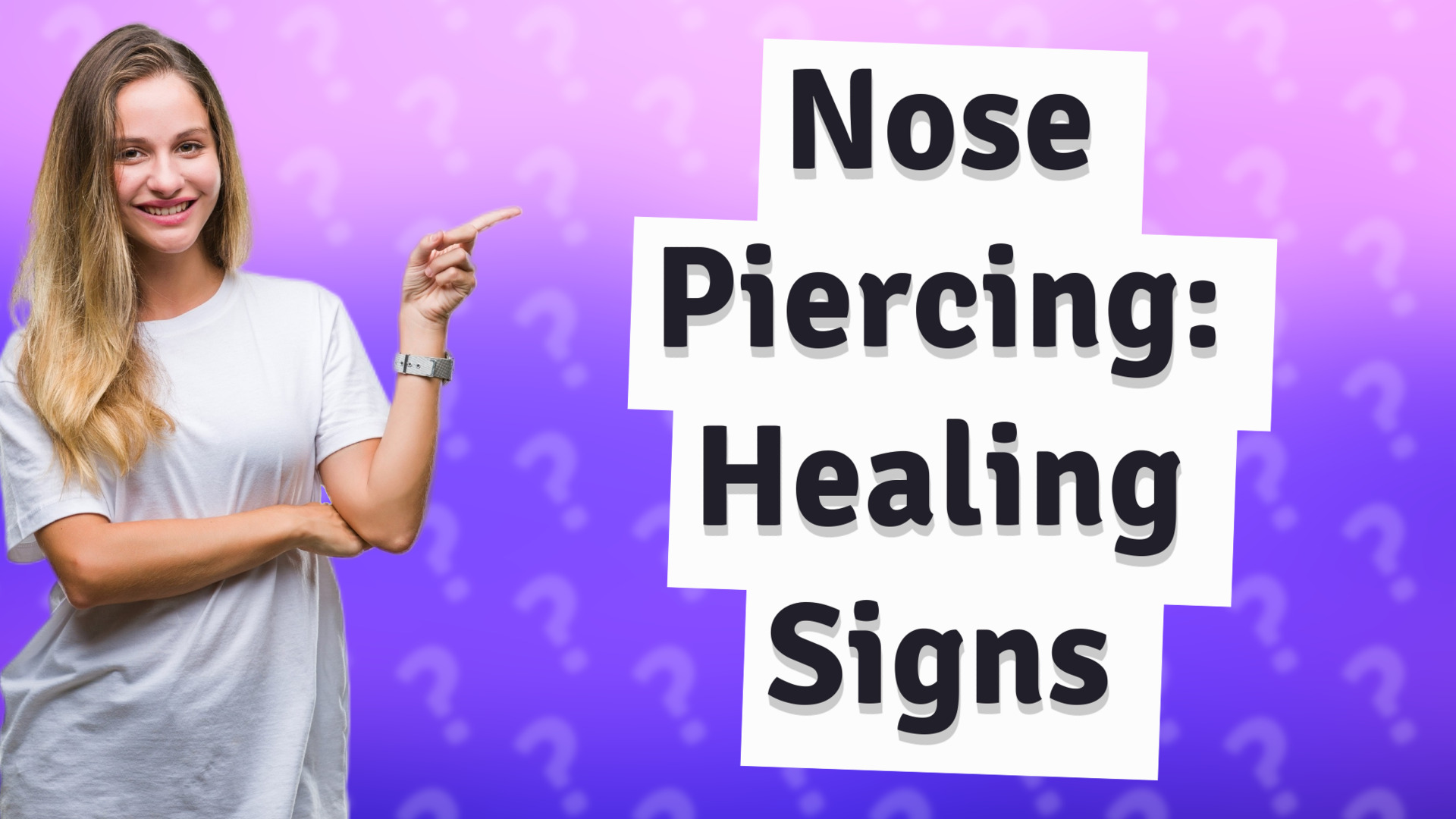 Nose Piercing: Healing Signs