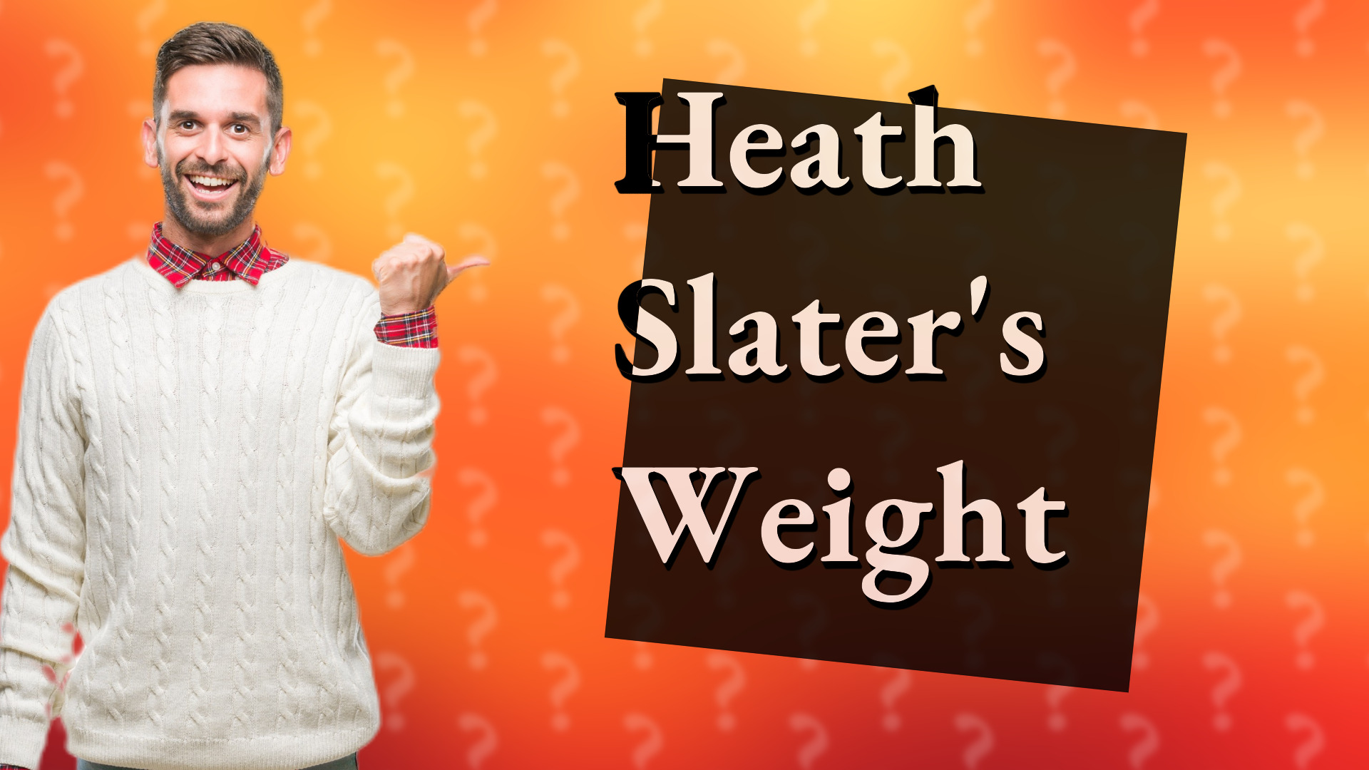 Heath Slater's Weight