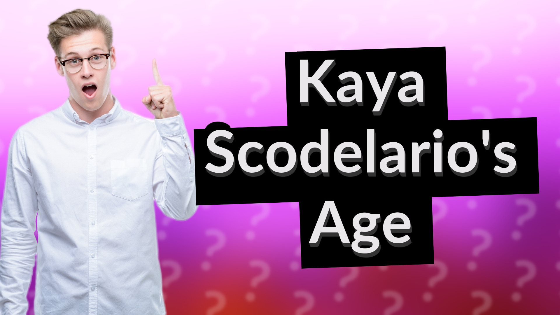 Kaya Scodelario's Age