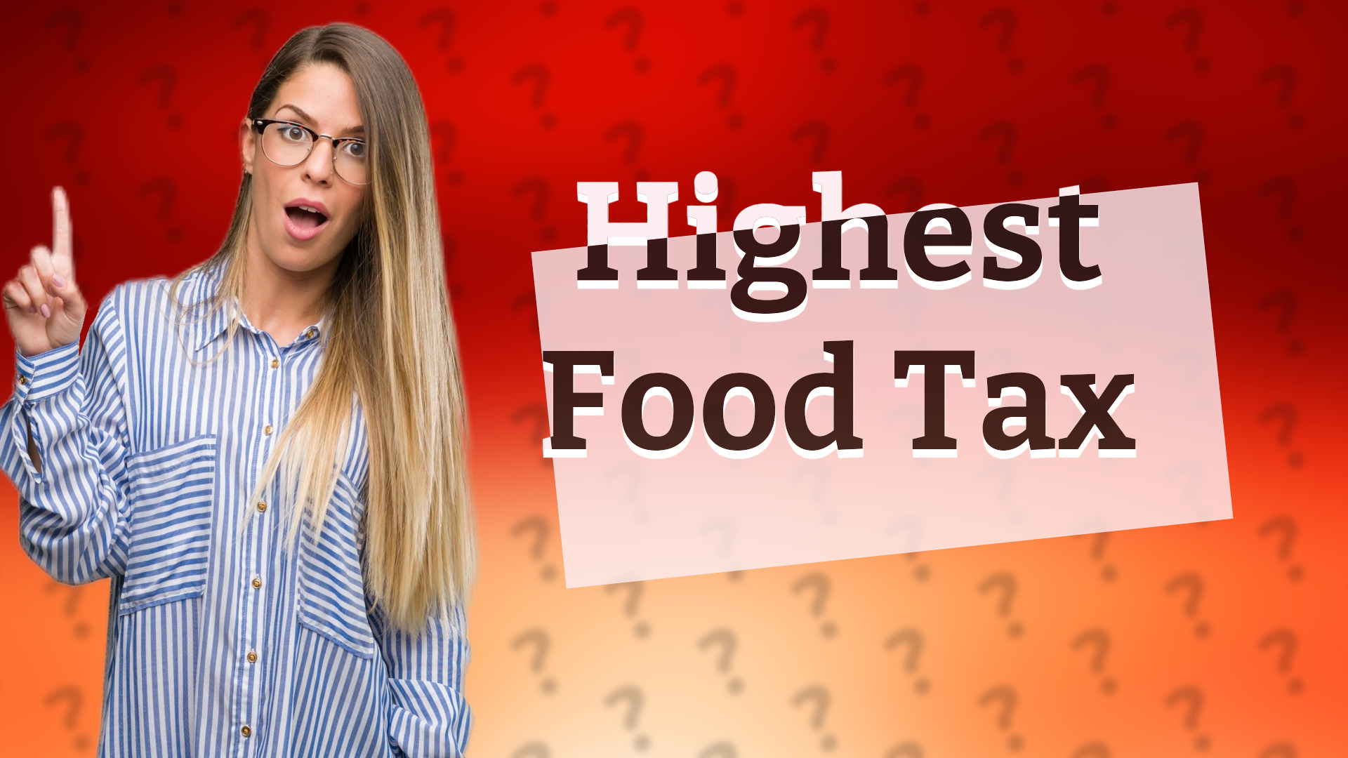 Highest Food Tax