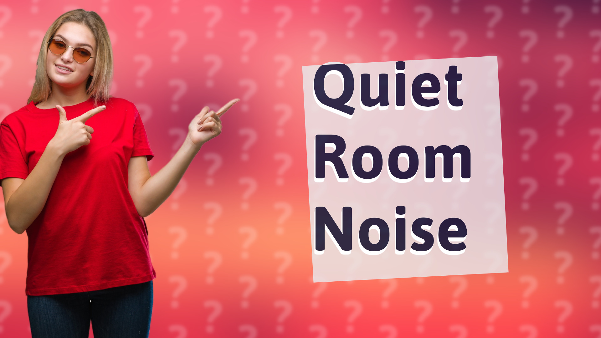 Quiet Room Noise